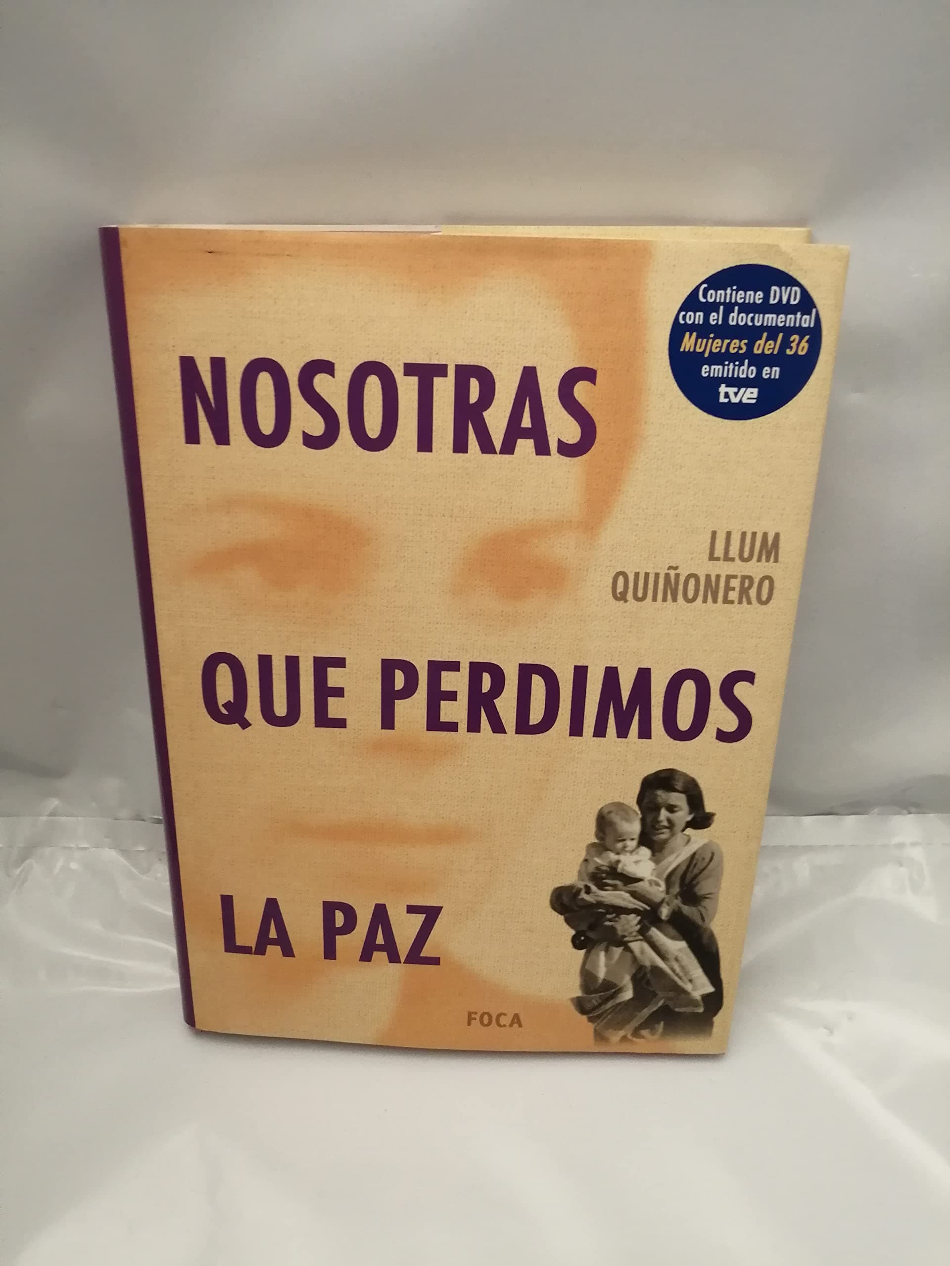 Portada de Nosotras que perdimos la paz: 57 (Investigación)