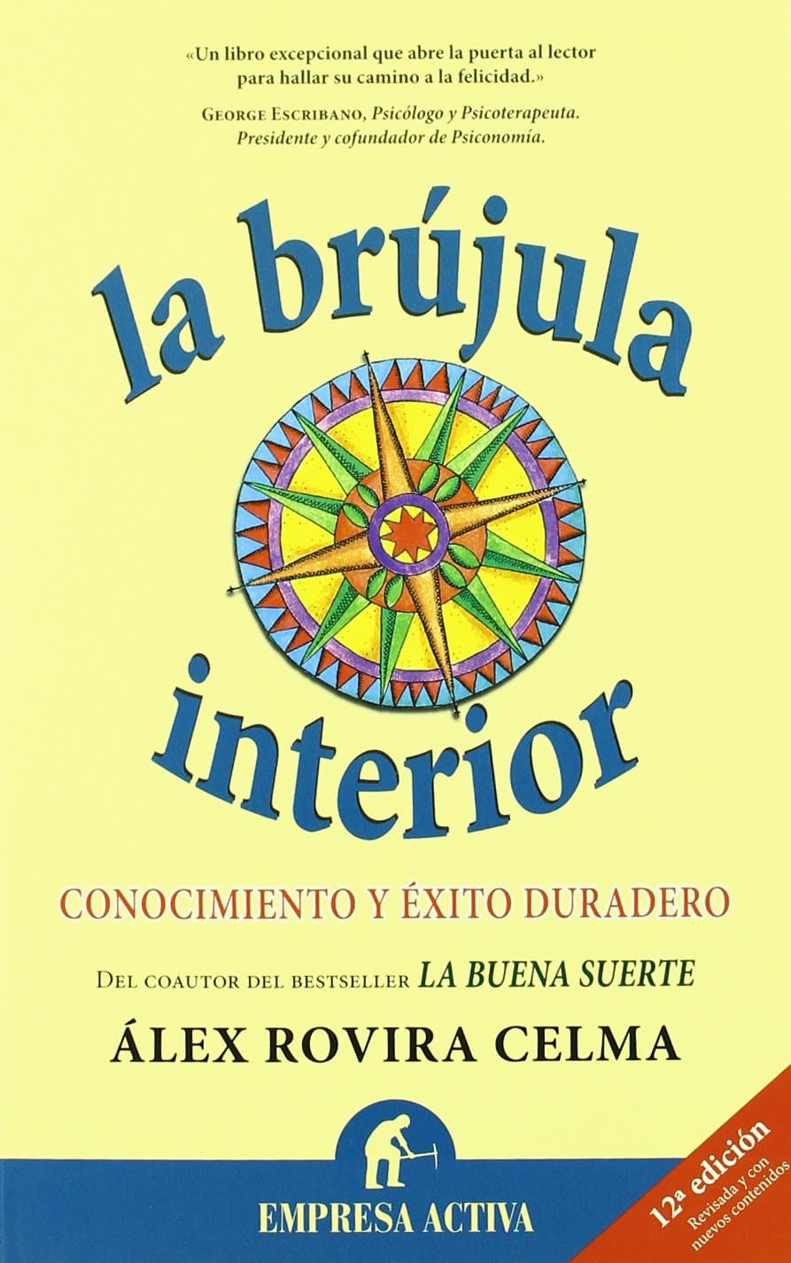 Portada de La brújula interior: Conocimiento y Exito Duradero (Narrativa empresarial)
