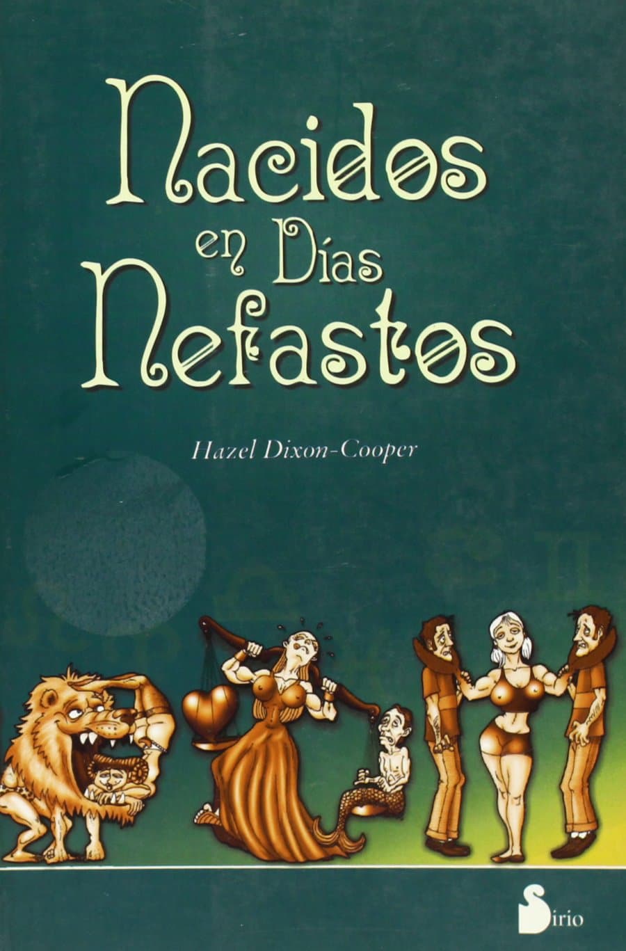 Portada de NACIDOS EN DIAS NEFASTOS (CAMPAÑA 6,95)