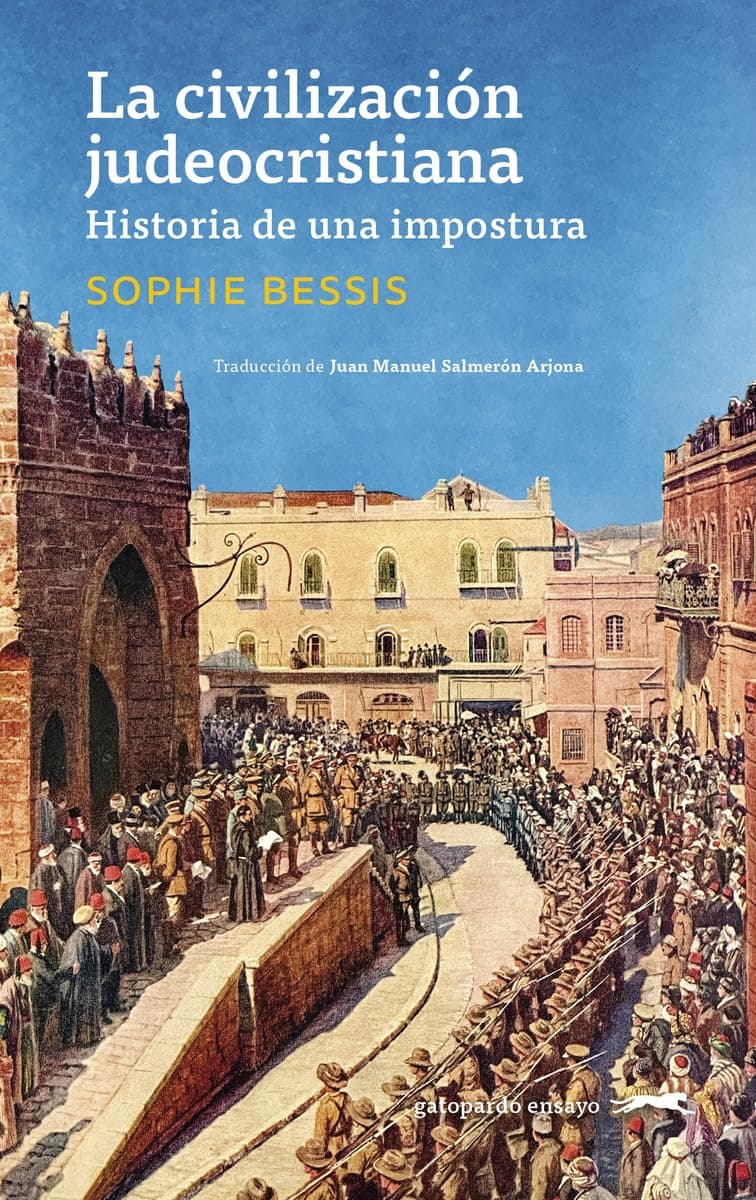 Portada de La civilización judeocristiana: Historia de una impostura: 13 (Gatopardo ensayo)