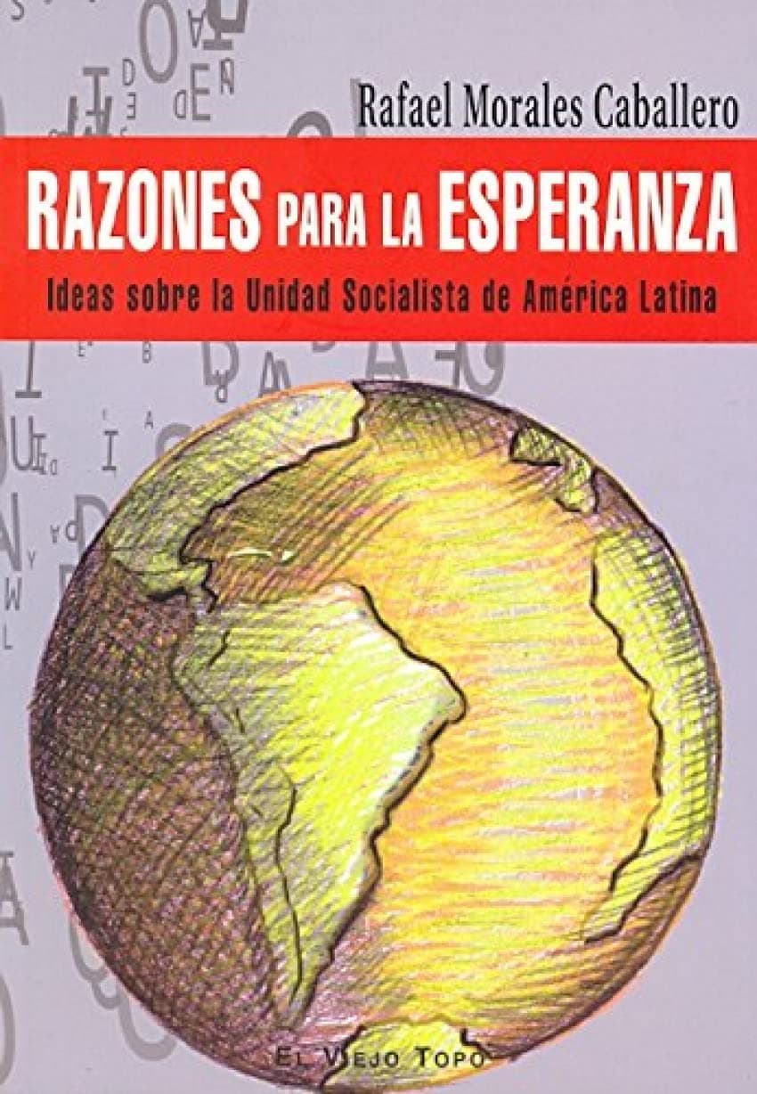 Portada de Razones para la esperanza: Ideas sobre la Unidad Socialista de América Latina (Ensayo)