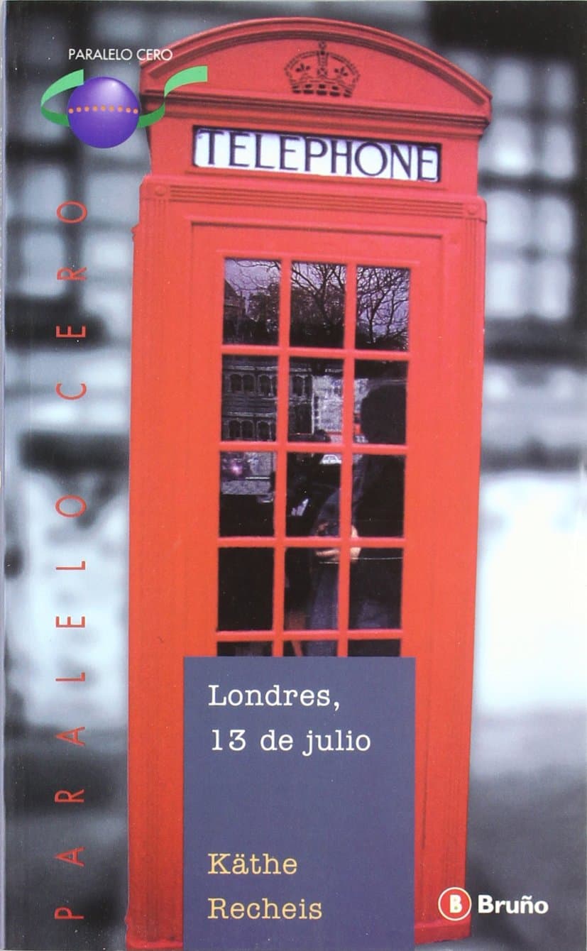 Portada de Londres, 13 de julio (Castellano - Bruño - Paralelo Cero)