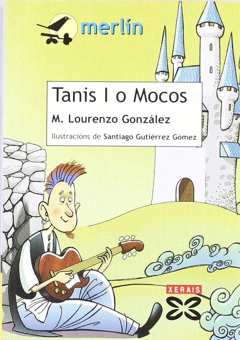 Portada de Tanis I o Mocos (INFANTIL E XUVENIL - MERLÍN - De 11 anos en diante)