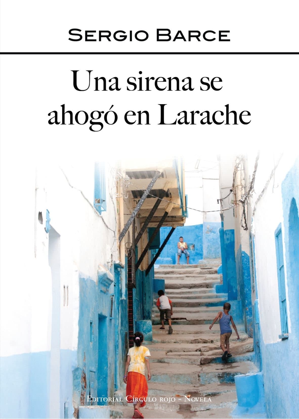 Portada de Una Sirena Se Ahogó En Larache