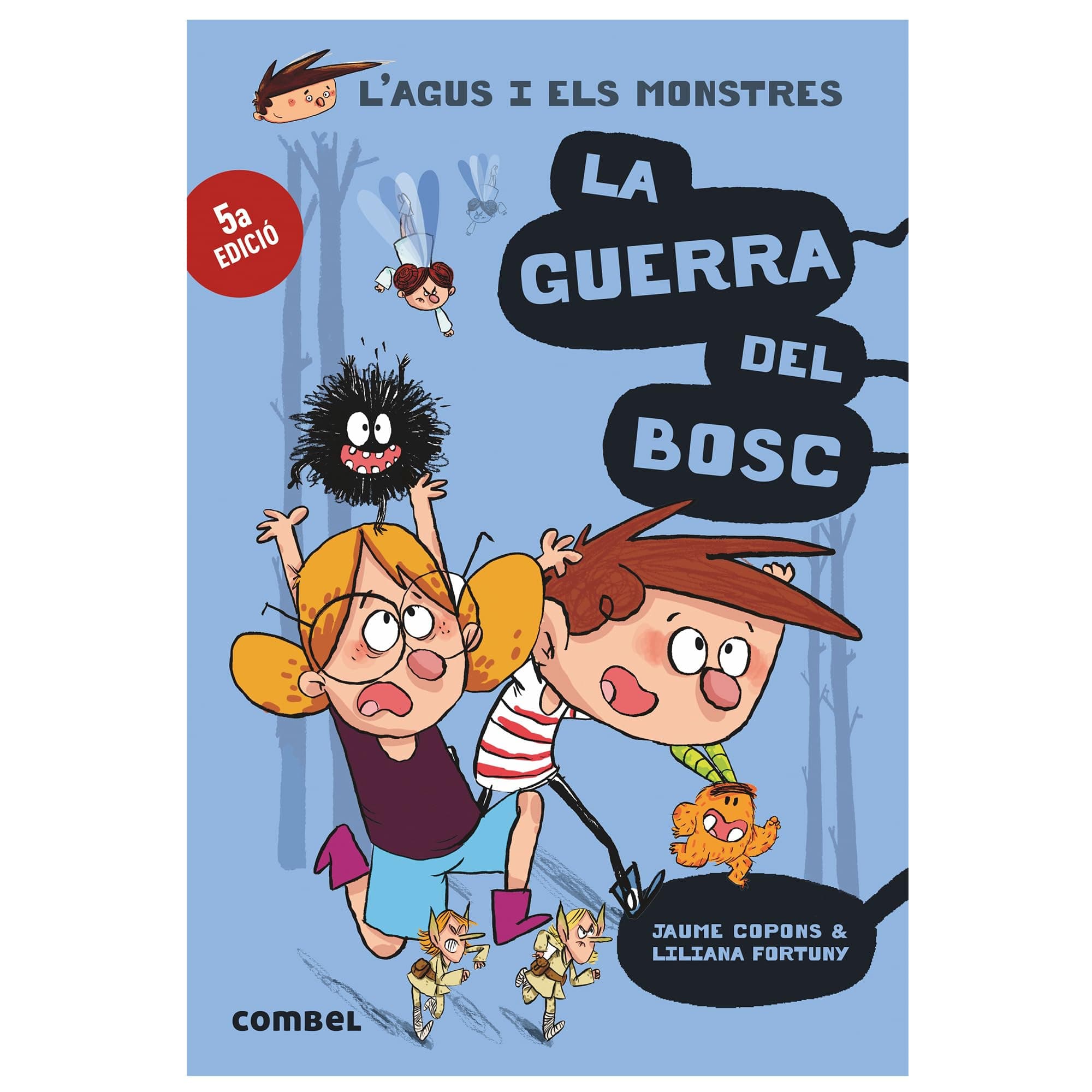 Portada de La guerra del bosc: 4 (L'Agus i els monstres)