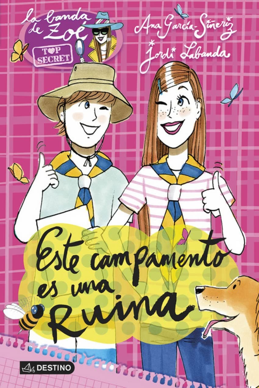 Portada de Este campamento es una ruina: La Banda de Zoé Top Secret 3