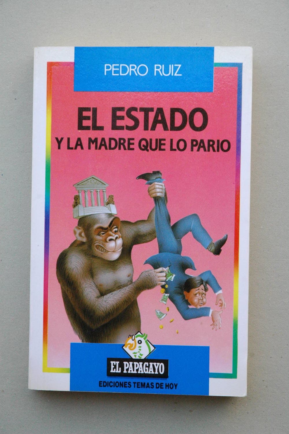 Portada de Estado y la madre que lo pario,el