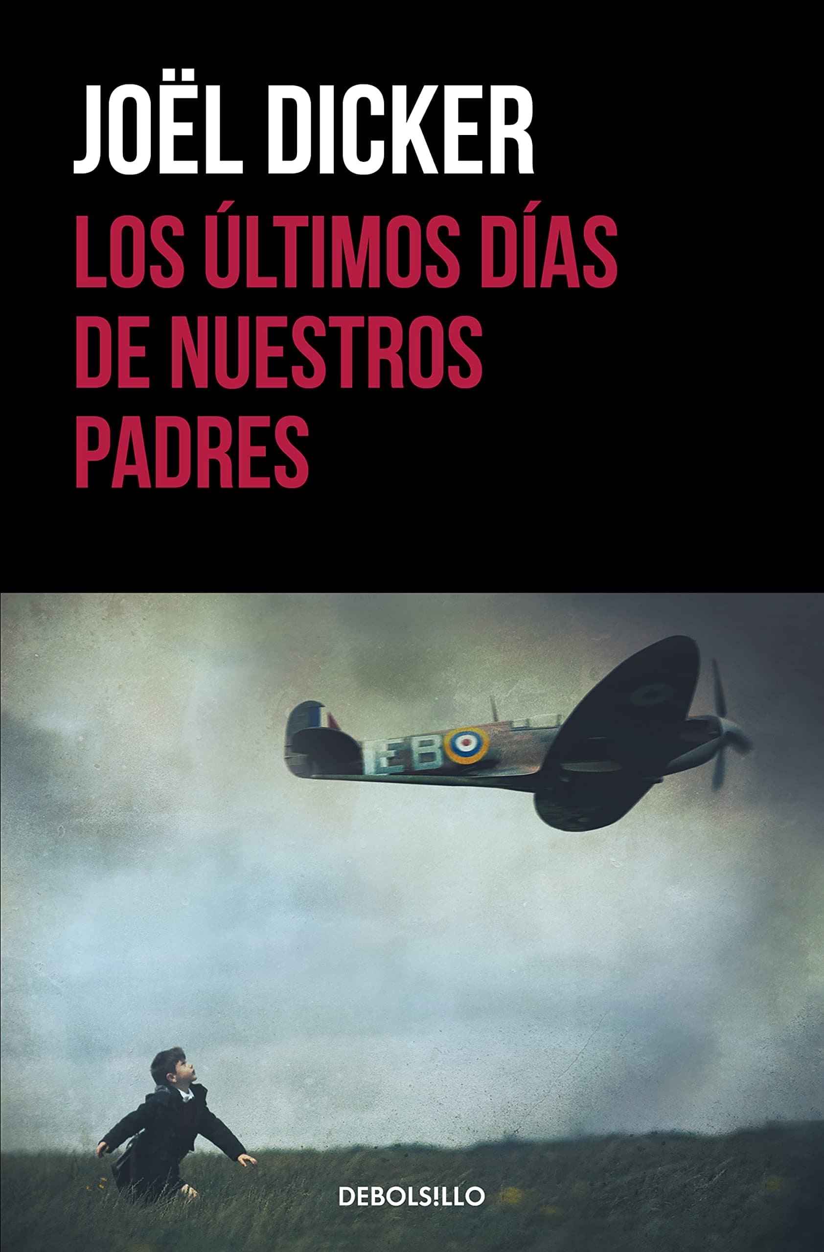 Portada de Los últimos días de nuestros padres (Best Seller | Ficción)