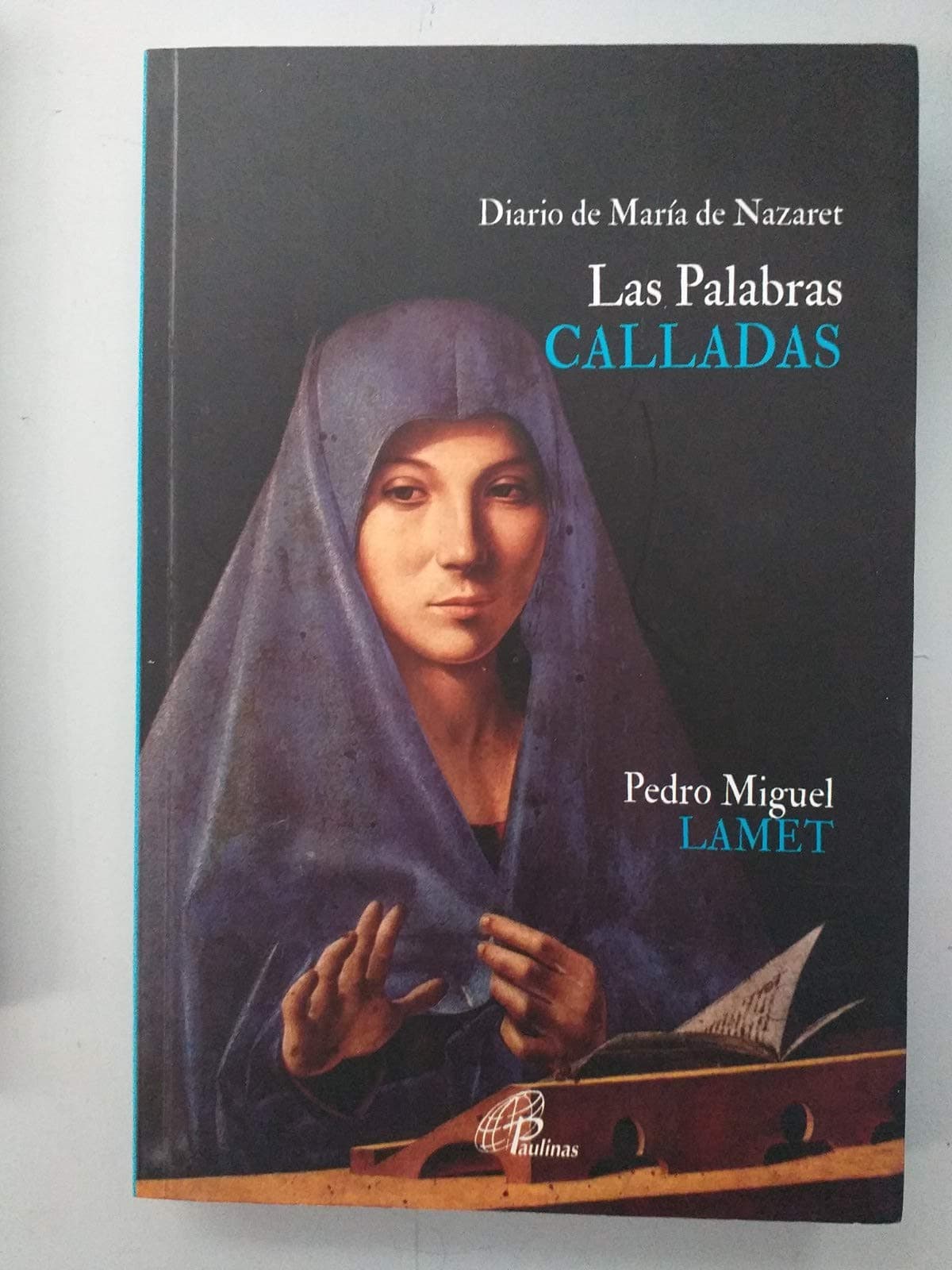 Portada de Las Palabras CALLADAS: Diario de María de Nazaret: 23 (Talante Joven)