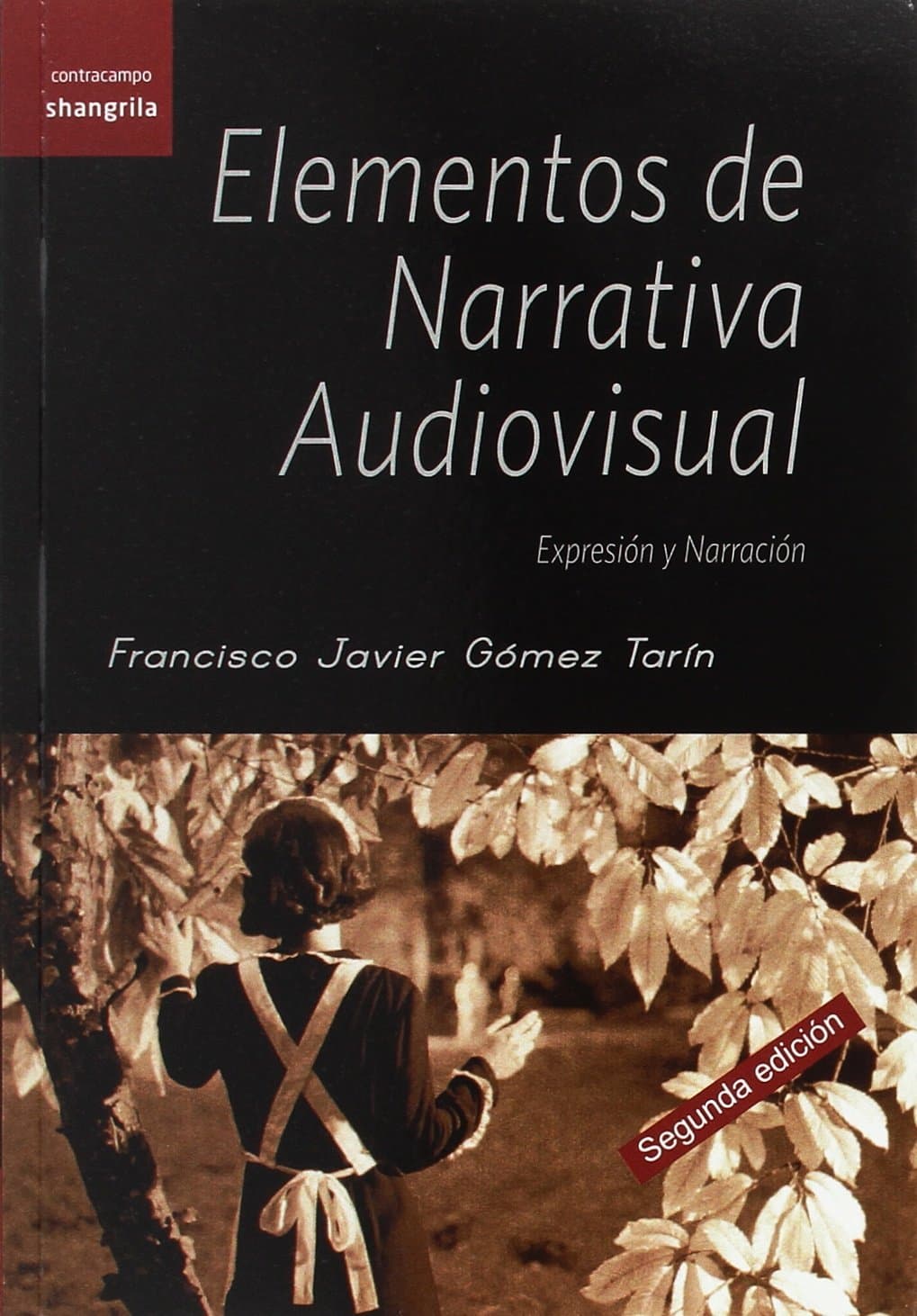 Portada de Elementos de narrativa audiovisual: expresión y narración (CONTRACAMPO)