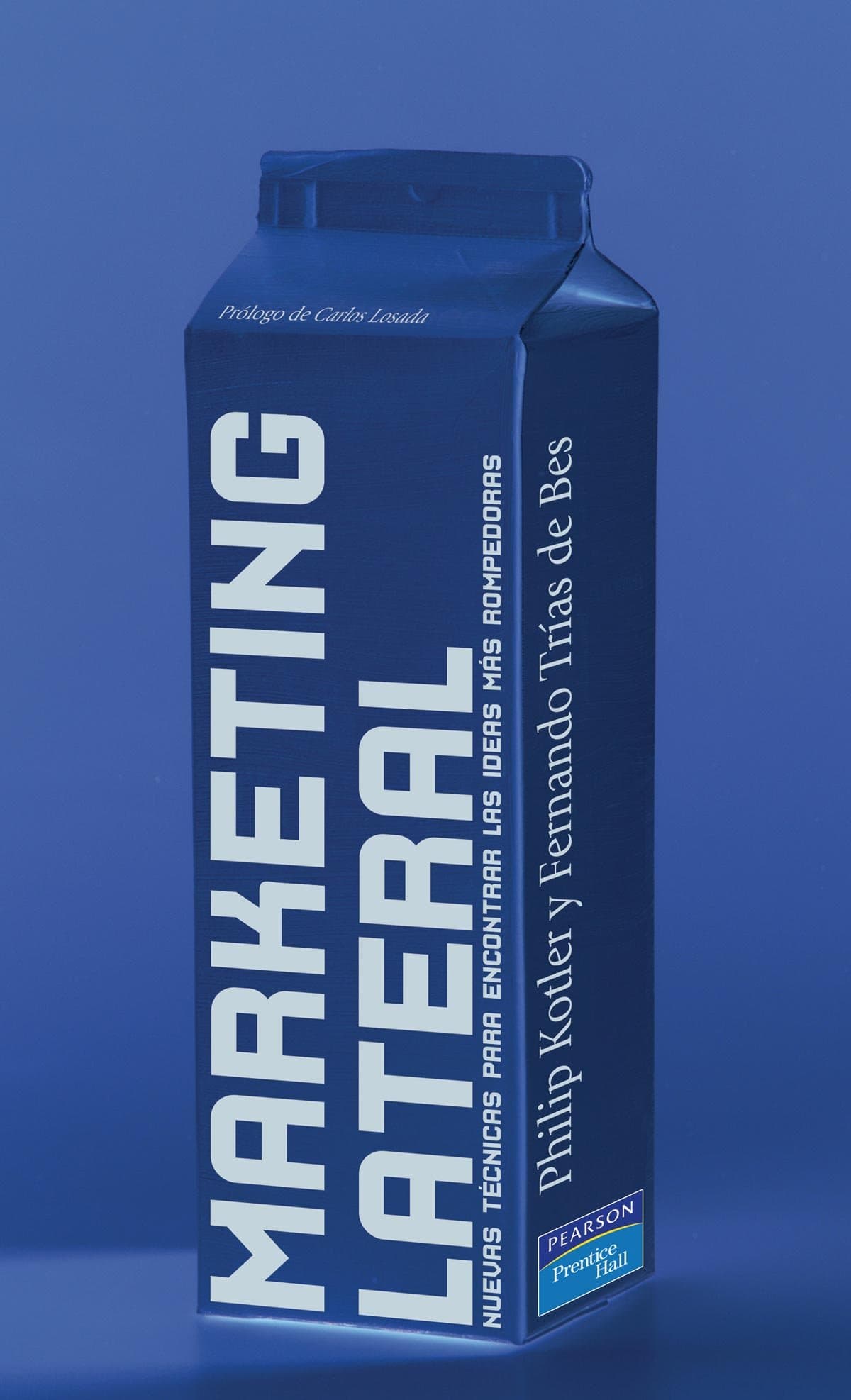 Portada de MARKETING LATERAL: Nuevas técnicas para encontrar las ideas más rompedoras (SIN COLECCION)