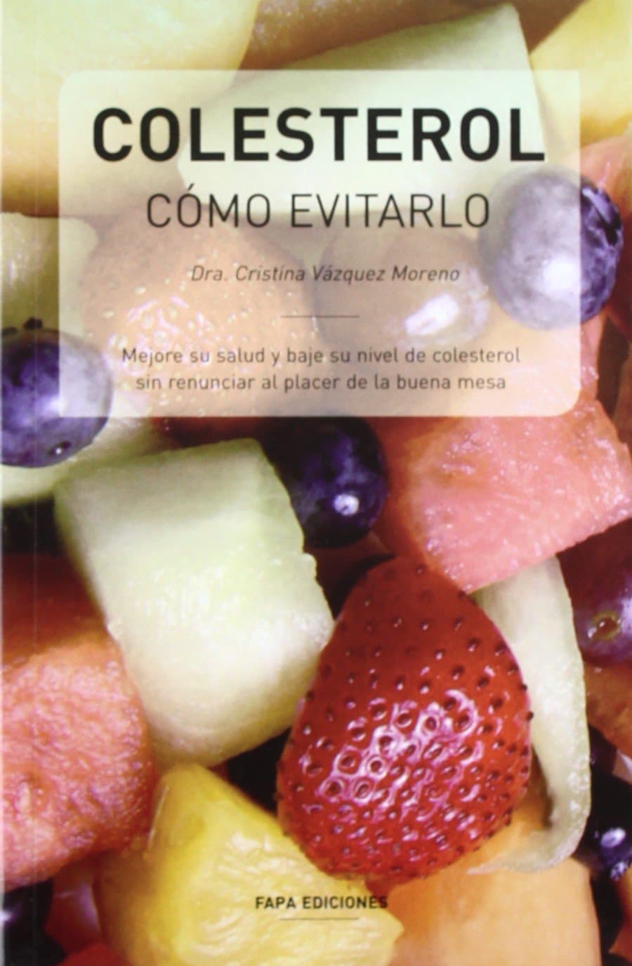 Portada de Colesterol: como evitarlo
