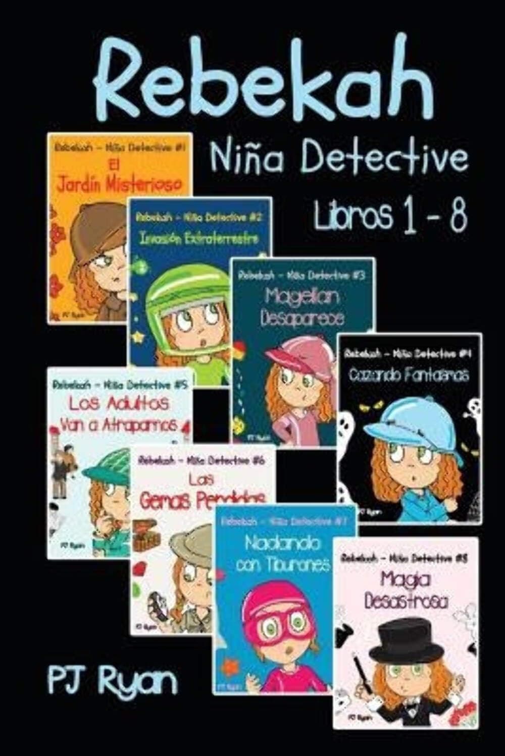Portada de Rebekah - Niña Detective Libros 1-8: Divertida Historias de Misterio para Niños Entre 9-12 Años