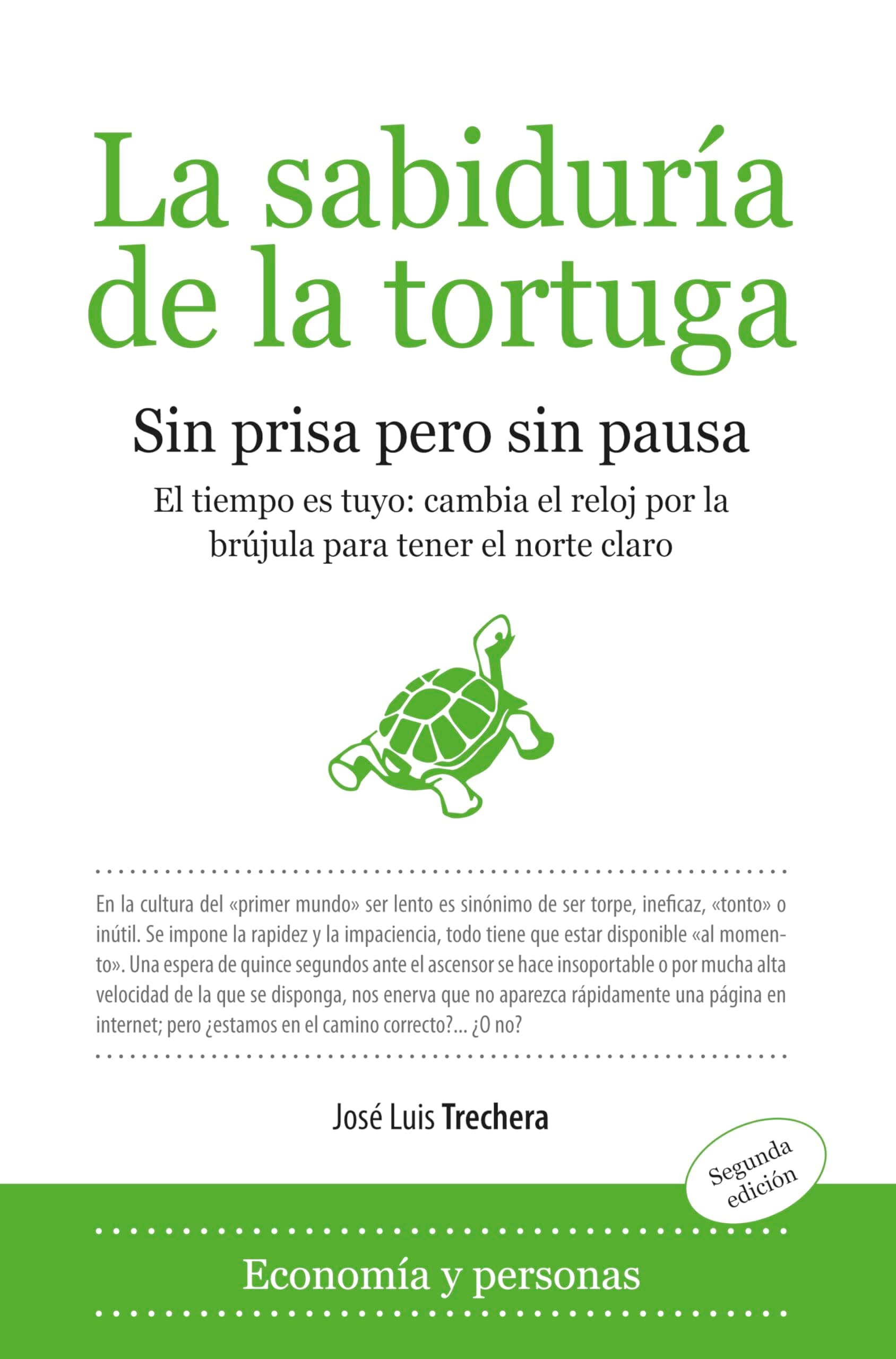 Portada de La sabiduría de la tortuga: Sin prisa pero sin pausa (SIN COLECCION)