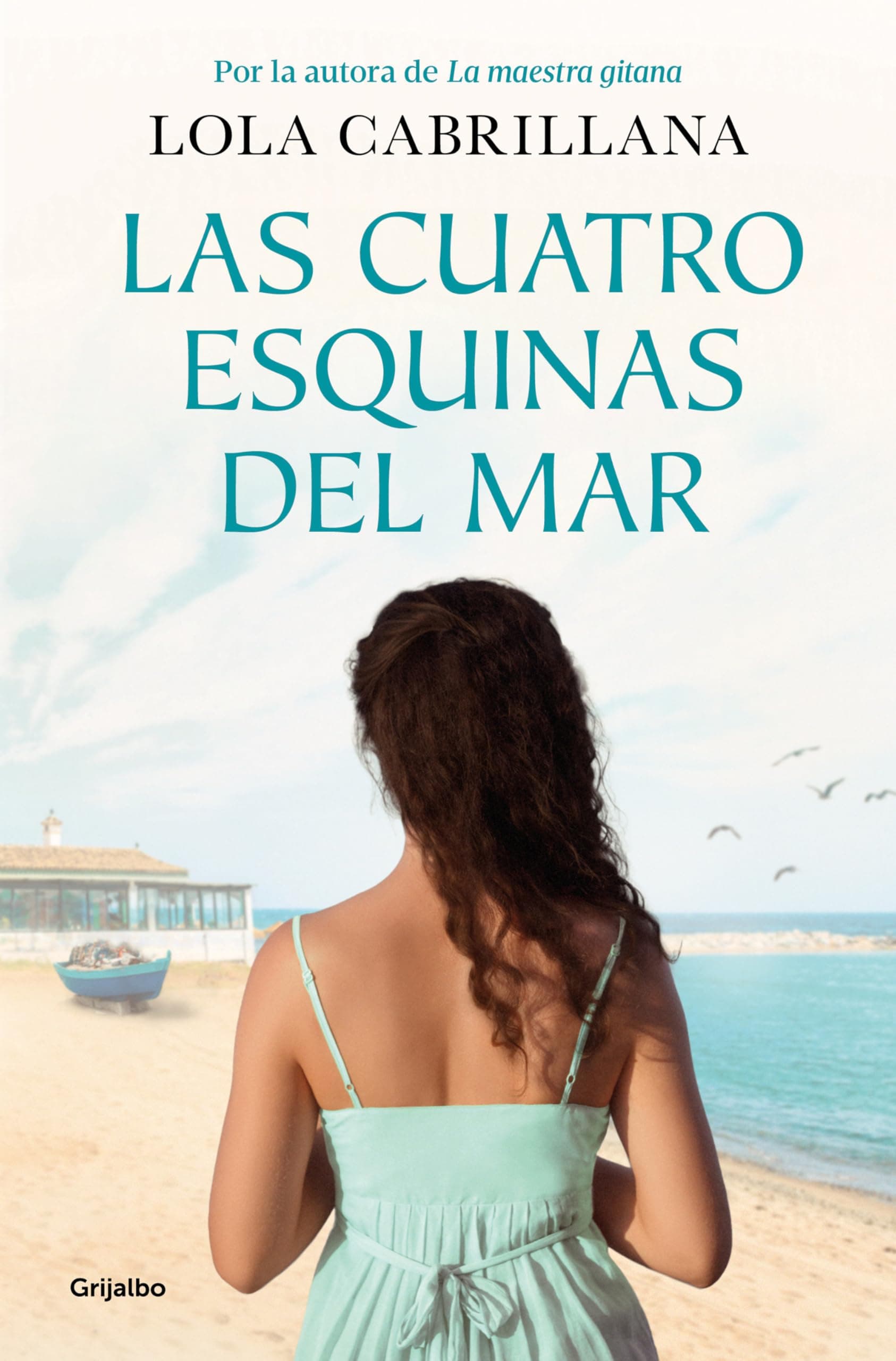 Portada de Las cuatro esquinas del mar (Grijalbo Narrativa)