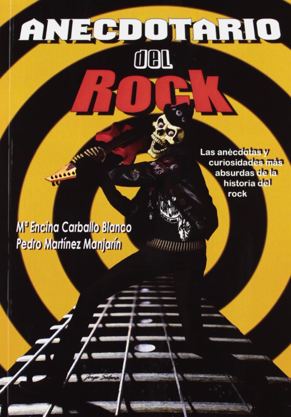Portada de Anecdotario del rock : las anécdotas y curiosidades más absurdas de la historia del rock