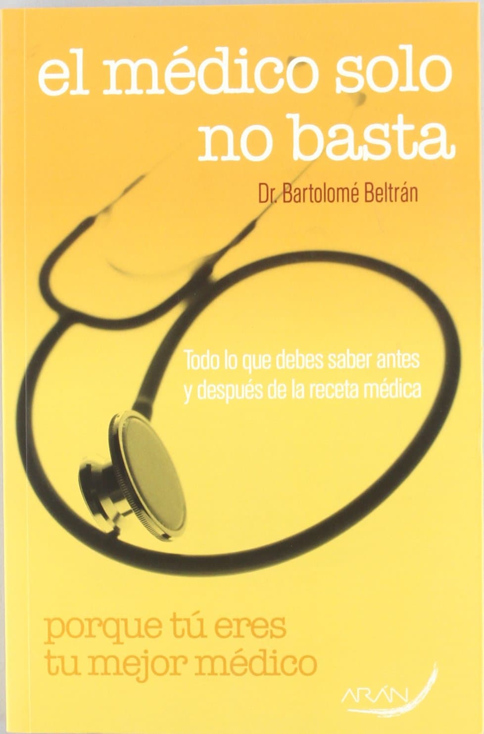 Portada de El médico solo no basta