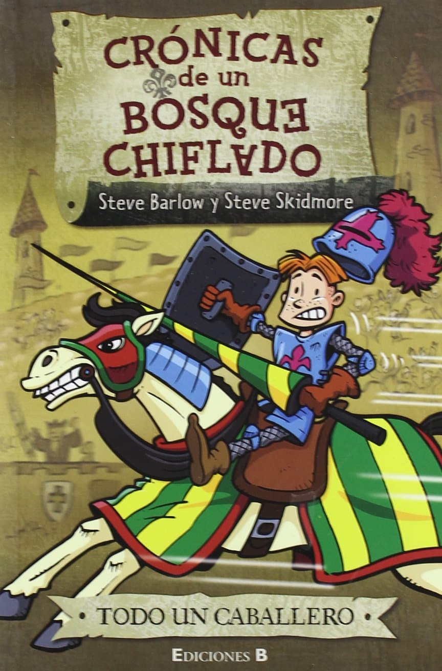 Portada de TODO UN CABALLERO: SERIE: CRONICAS DE UN BOSQUE CHIFLADO: 00000 (ESCRITURA DESATADA)