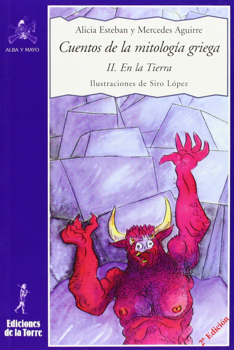 Portada de Cuentos de la mitología griega II.: En la Tierra: 16 (Alba y mayo, narrativa)