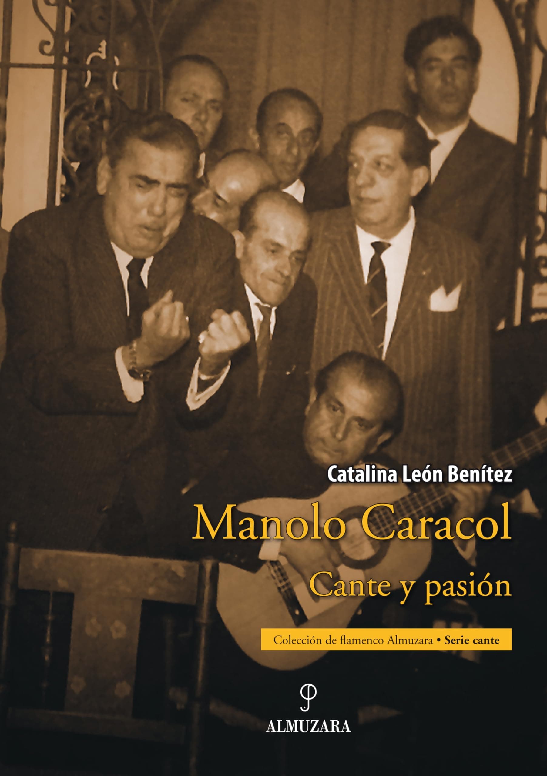 Portada de Manolo Caracol: Cante y pasión (SIN COLECCION)