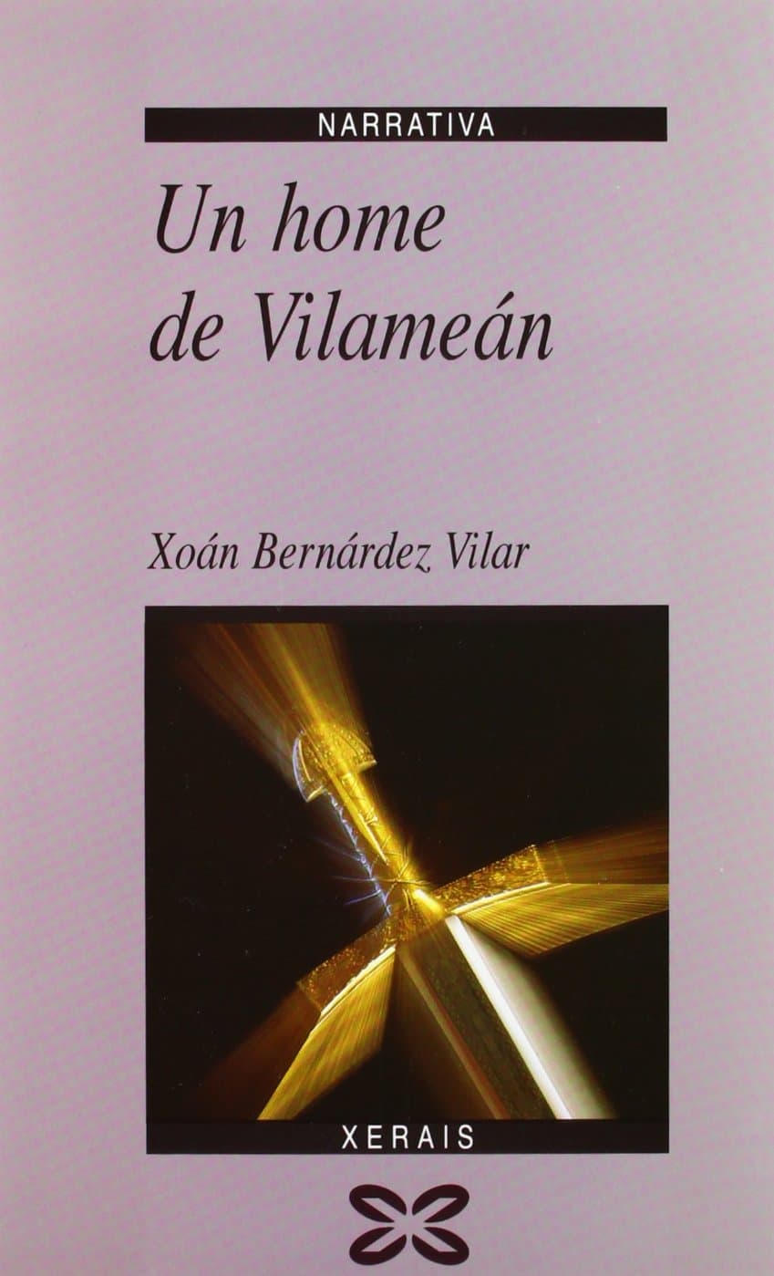 Portada de Un home de Vilameán: Anatomia Da Revolucion Irmandina (EDICIÓN LITERARIA - NARRATIVA)