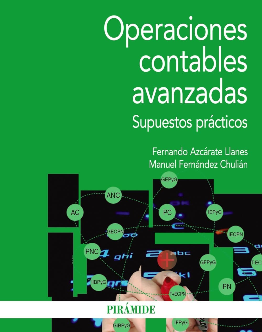 Portada de Operaciones contables avanzadas: Supuestos prácticos (Economía y Empresa)