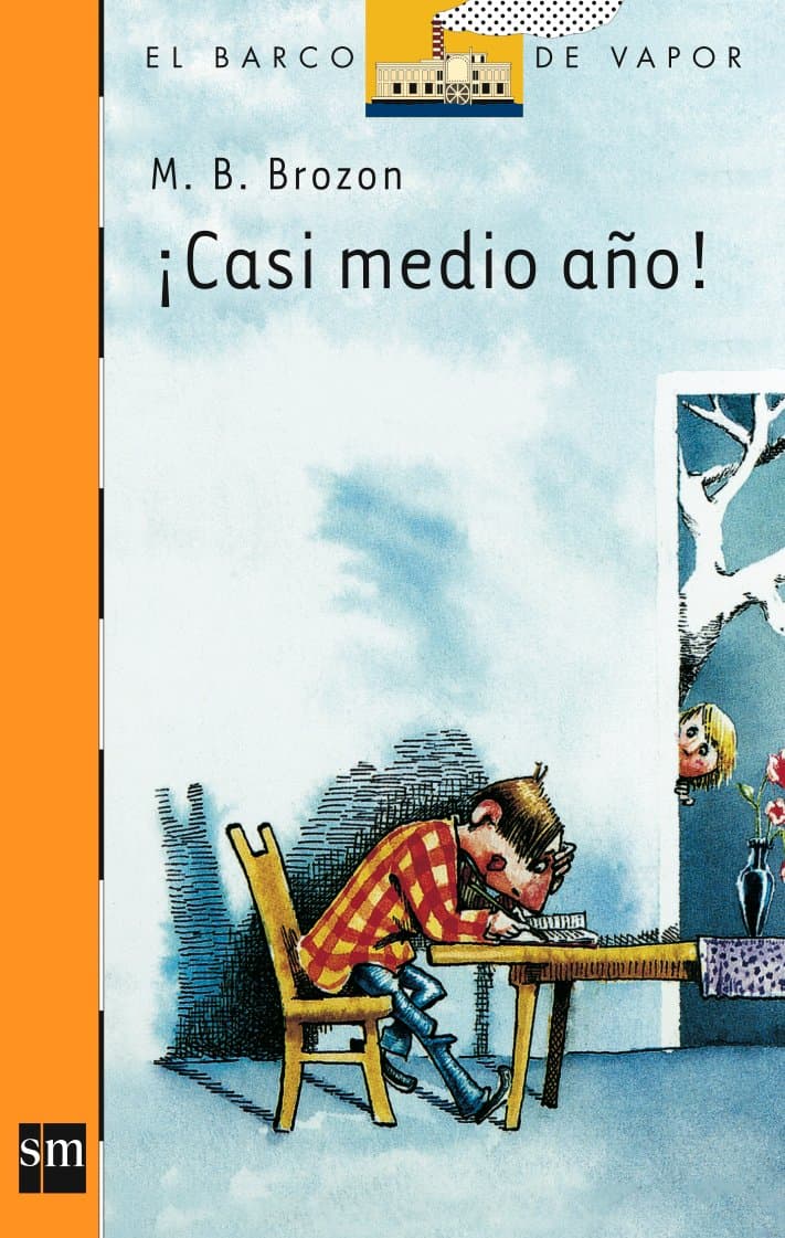 Portada de ¡Casi medio año!: 108 (El Barco de Vapor Naranja)