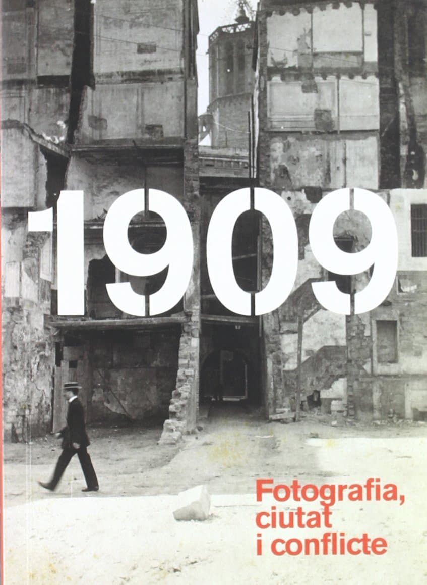 Portada de 1909: fotografia, ciutat i conflicte