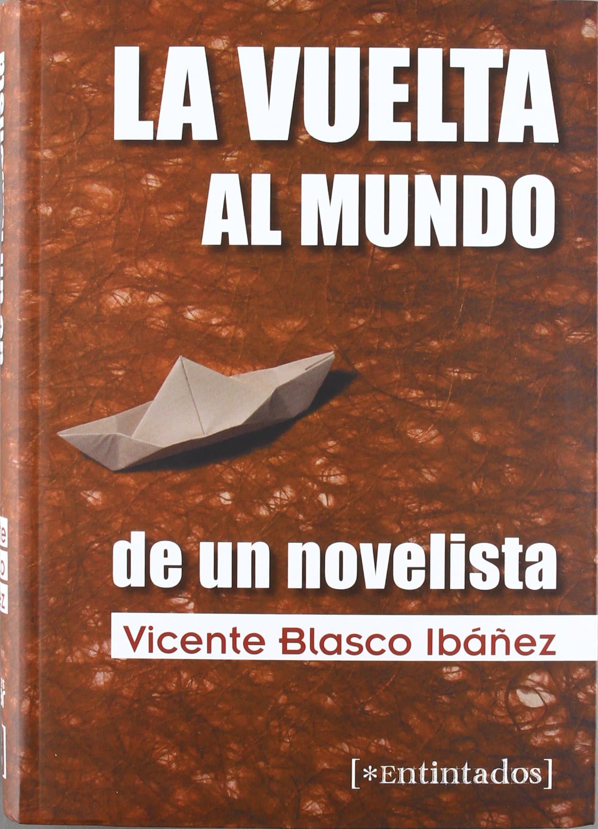 Portada de La vuelta al mundo de un novelista (Entintados)