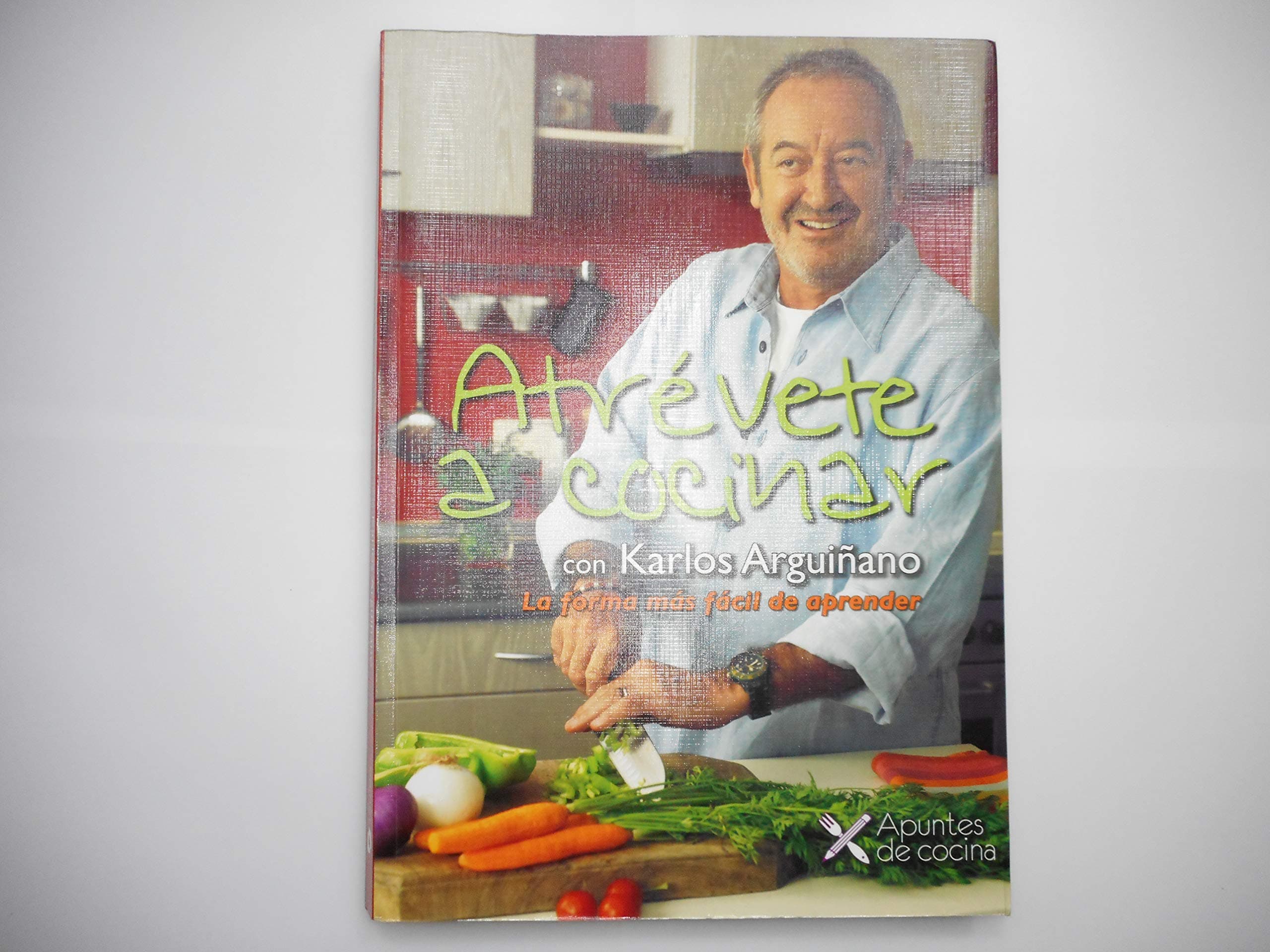 Portada de Atrévete a Cocinar: La forma más fácil de aprender