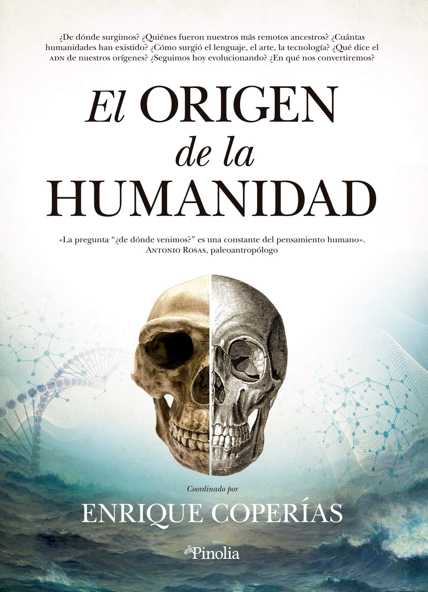 Portada de El origen de la humanidad; La gran aventura evolutiva de nuestra especie (Divulgación)
