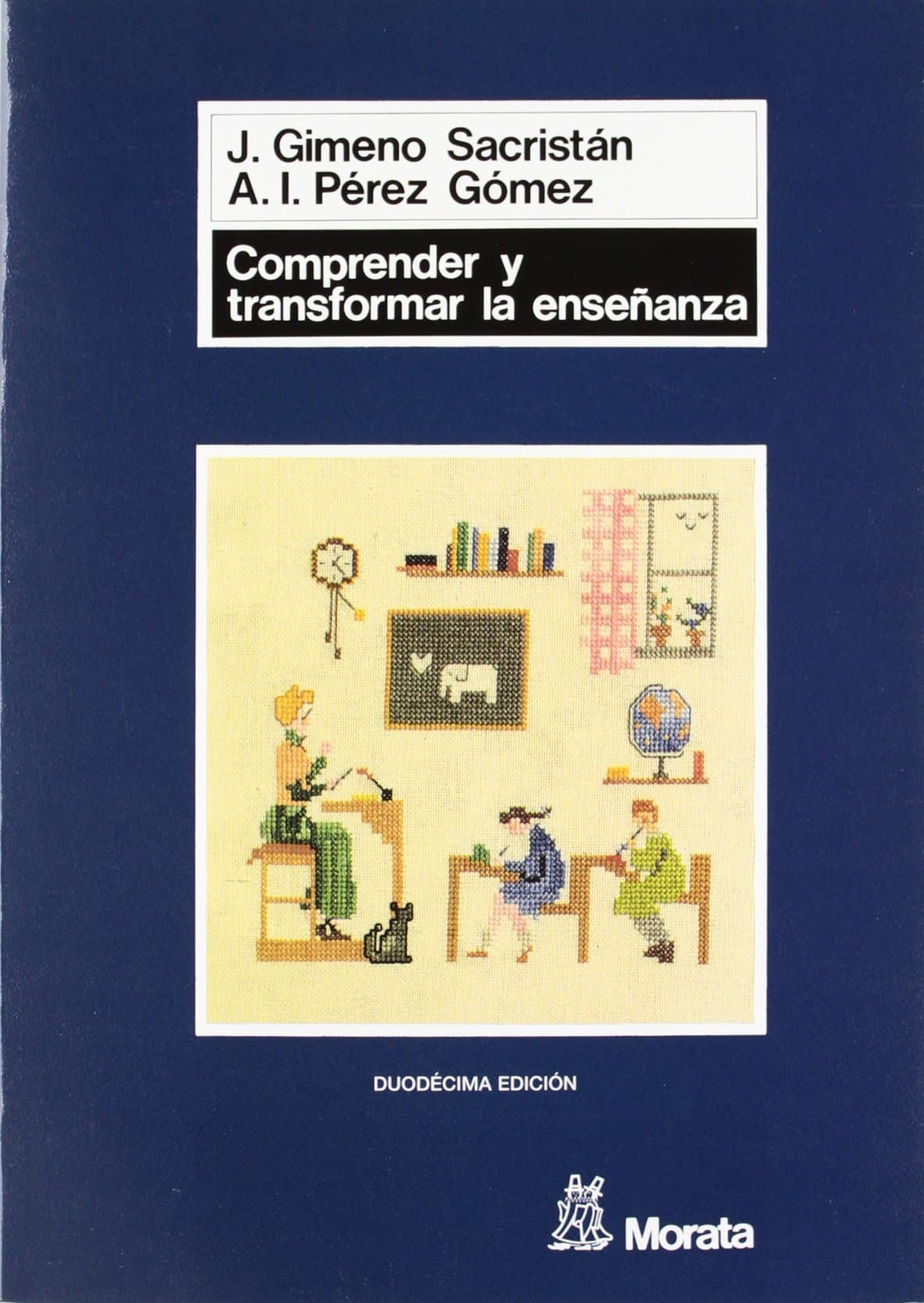 Portada de Comprender y Transformar La Enseanza