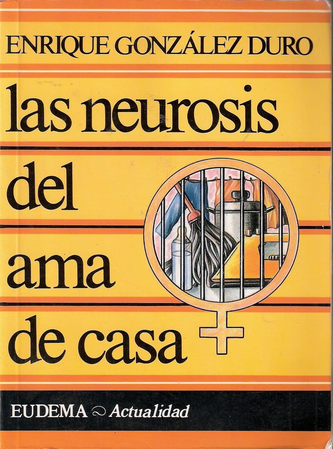 Portada de Neurosis del ama de casa, las