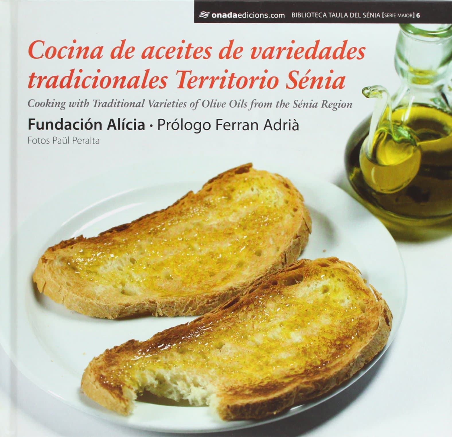 Portada de Cocina de aceites de variedades tradicionales Territorio Sénia (Biblioteca Taula del Sénia)