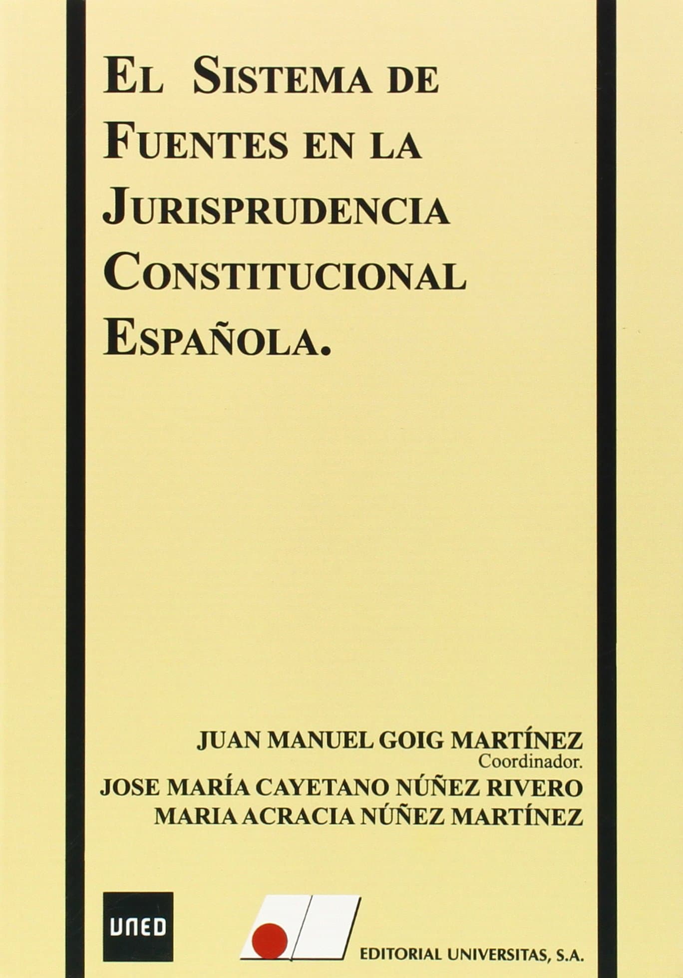 Portada de El sistema de fuentes en la jurisprudencia constitucional espa¤ola