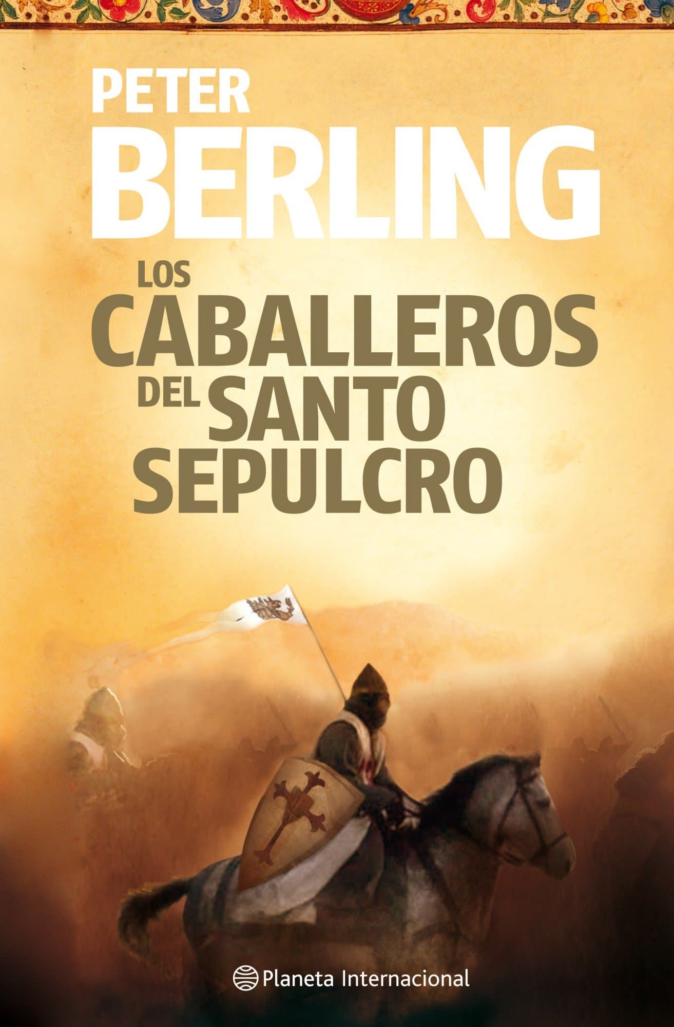Portada de Los caballeros del Santo Sepulcro (Planeta Internacional)