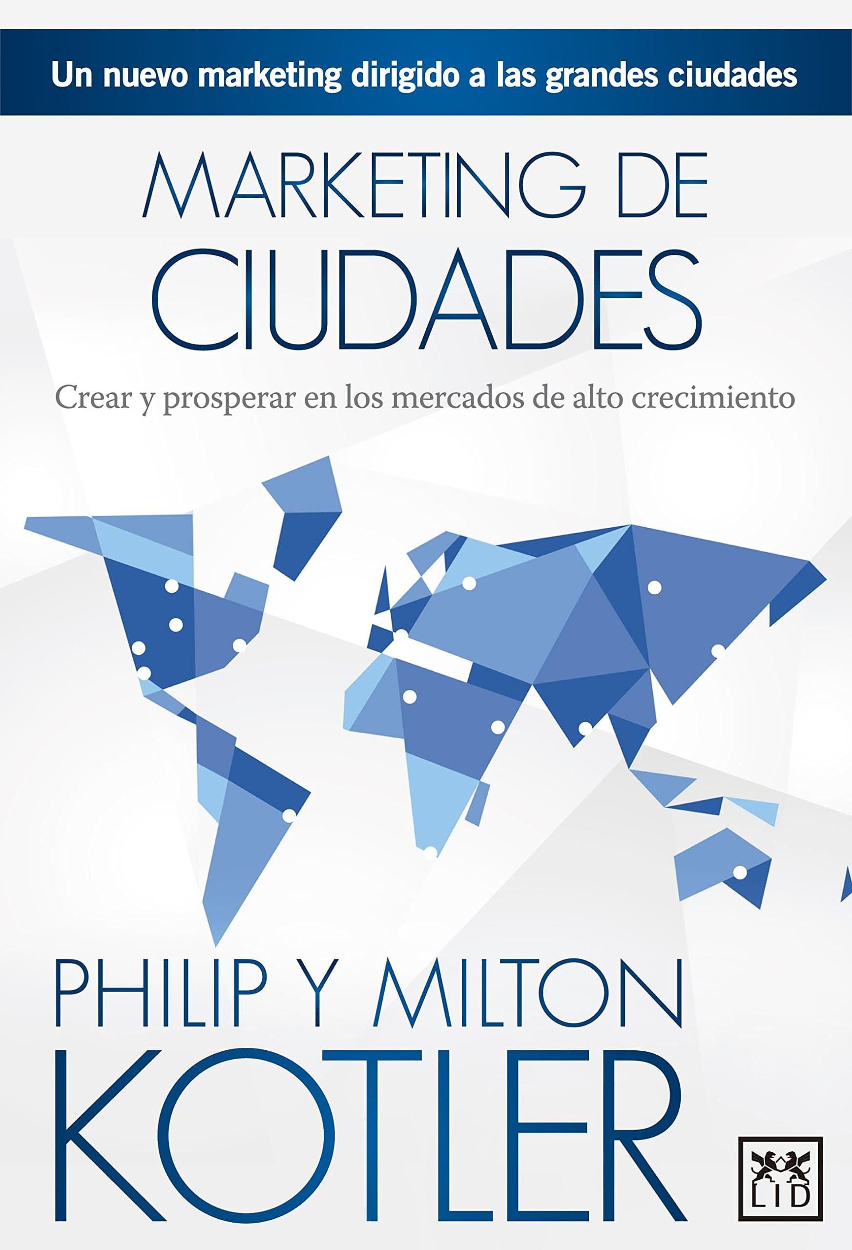 Portada de Marketing de ciudades: El Nuevo Marketing Dirigido a Las Grandes Ciudades (Acción Empresarial)