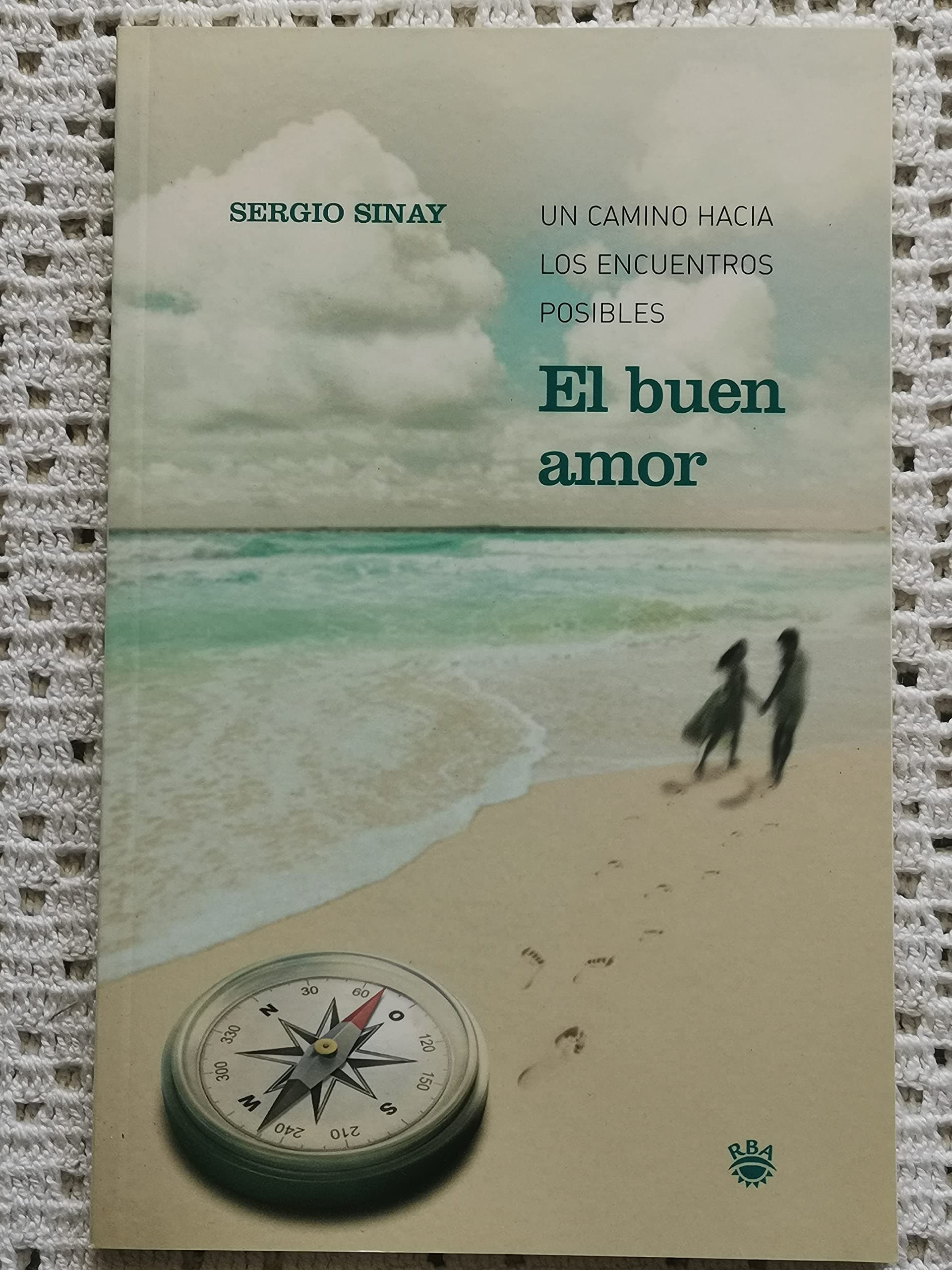 Portada de El buen amor : un camino hacia los encuentros posibles