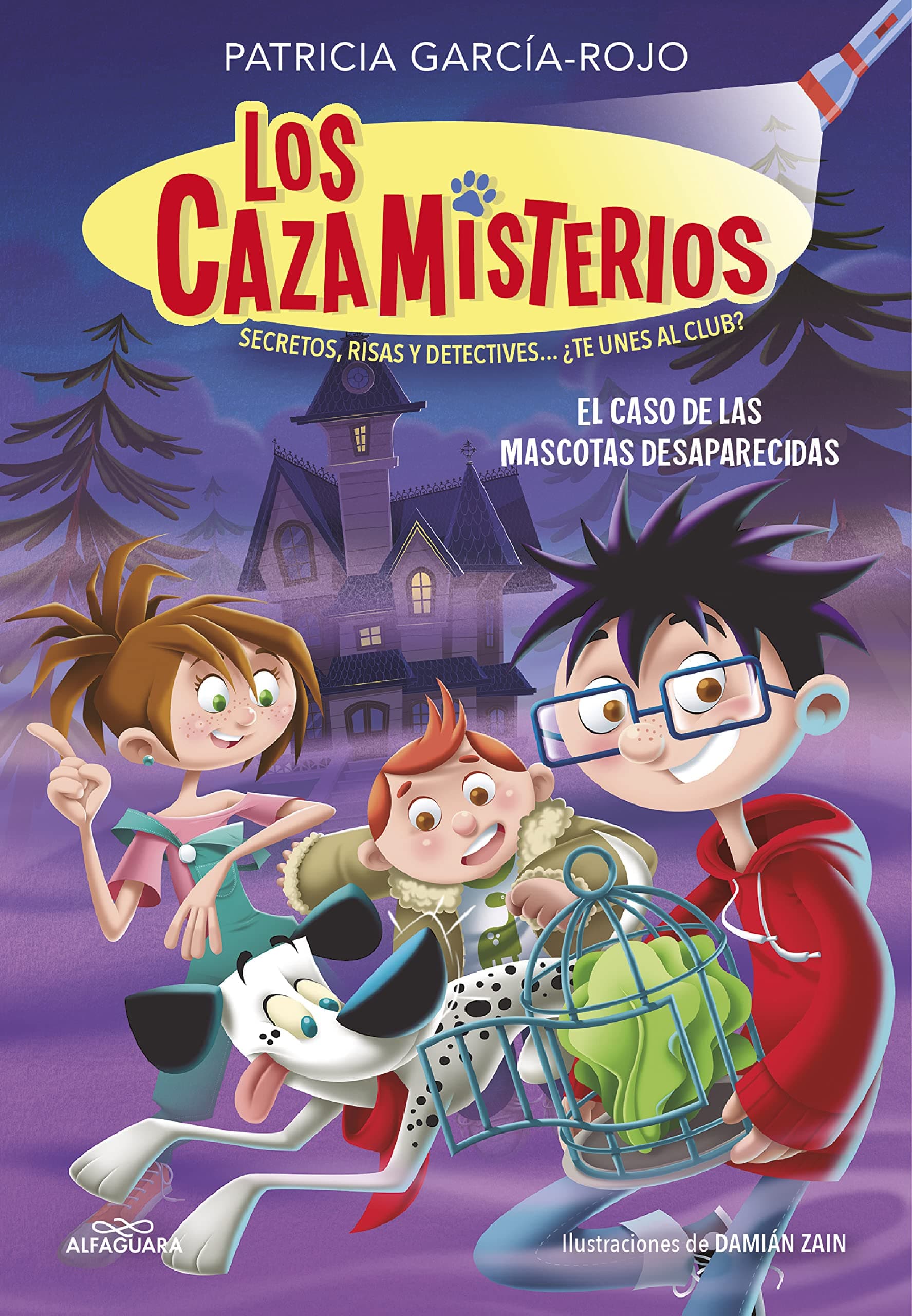 Portada de Los cazamisterios 1 - El caso de las mascotas desaparecidas: Secretos, risas y detectives... ¿te unes al club? (Jóvenes lectores)