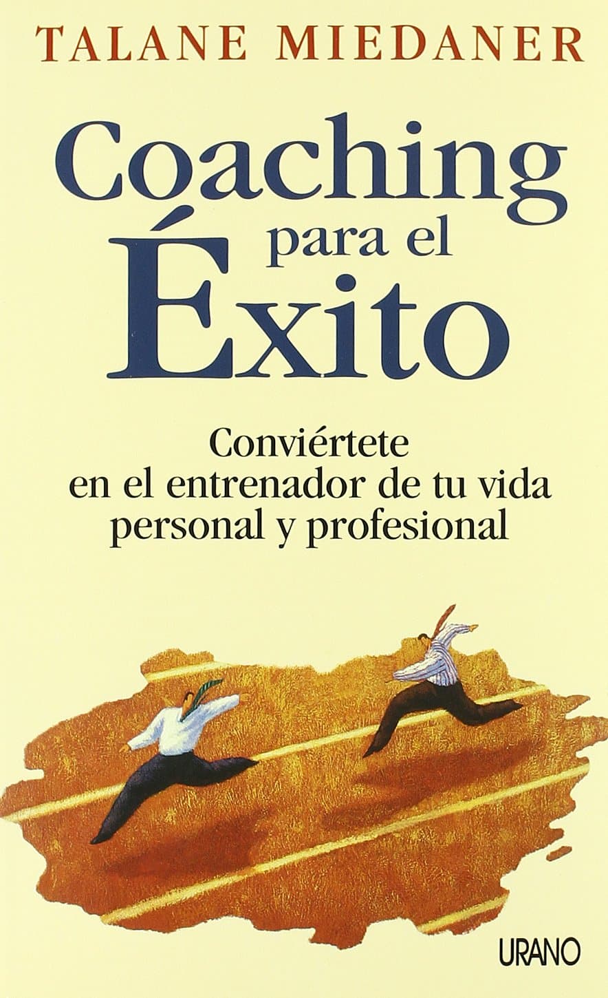Portada de Coaching para el éxito: Conviertete En El Entrenador De Tu Vida Personal Y Profesional (Crecimiento personal)