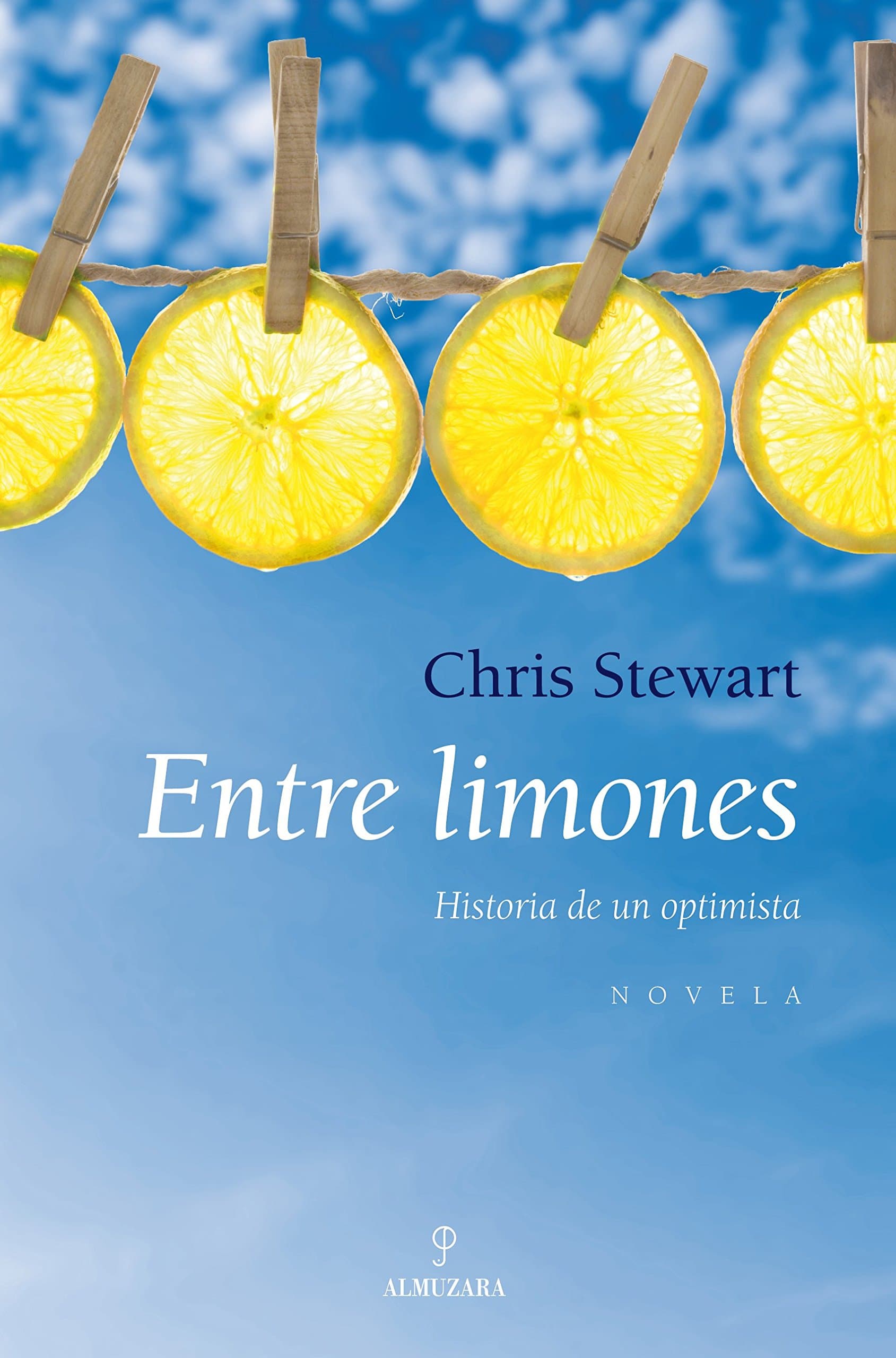 Portada de Entre limones/ Driving Over Lemons: Historia de un optimista
