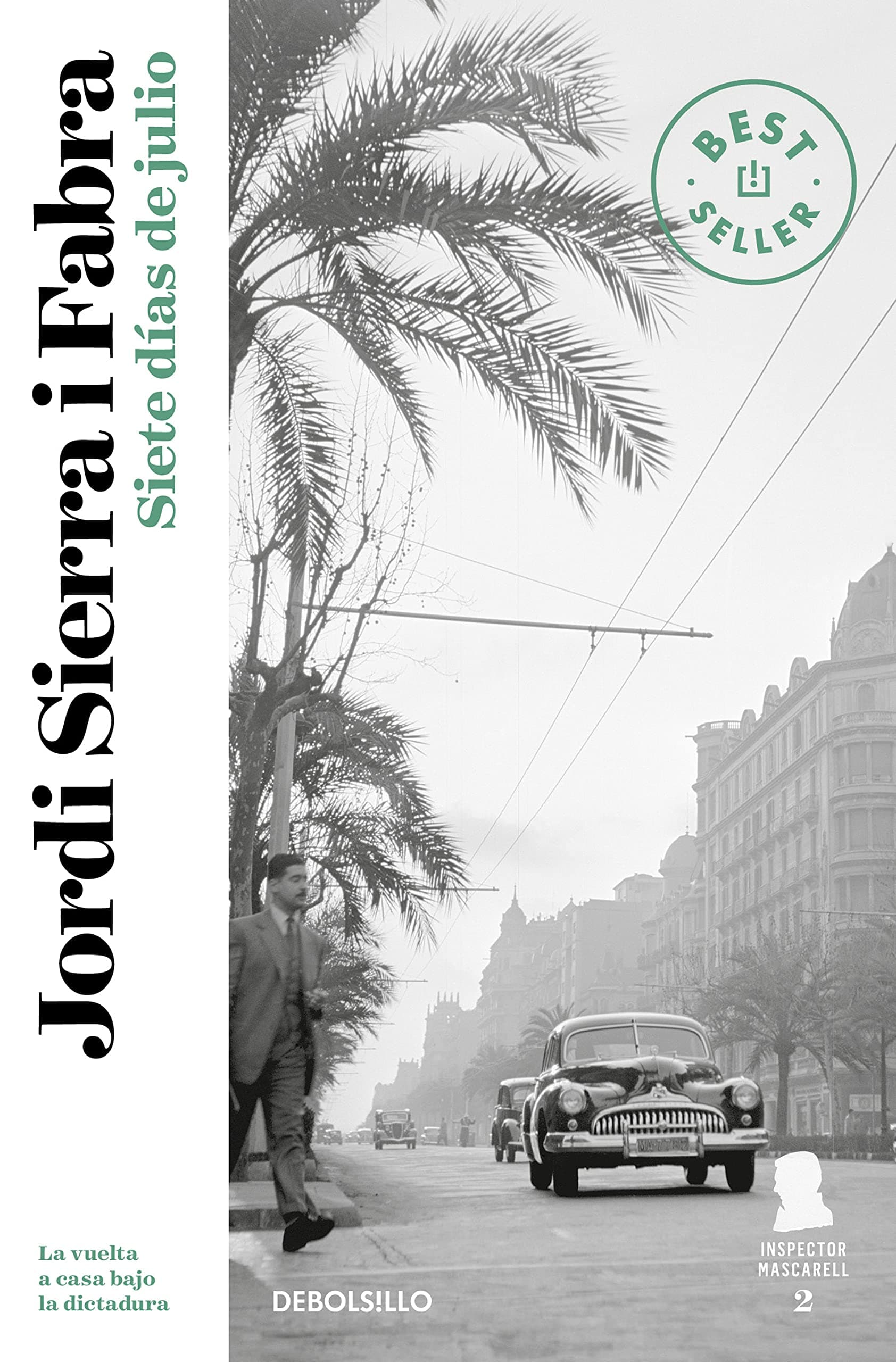 Portada de Siete días de julio (Inspector Mascarell 2) (Best Seller)