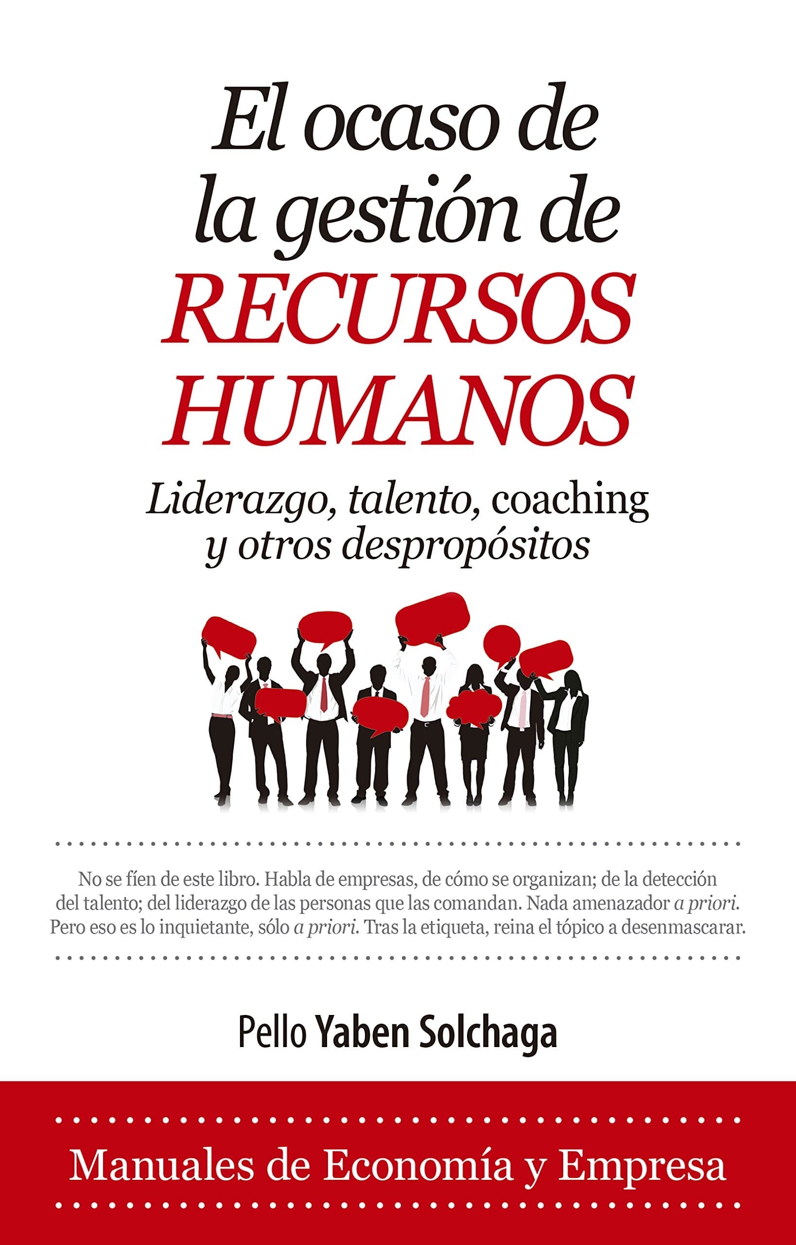 Portada de OCASO DE LA GESTIÓN DE RECURSOS HUMANOS, EL (Economía y Empresa)