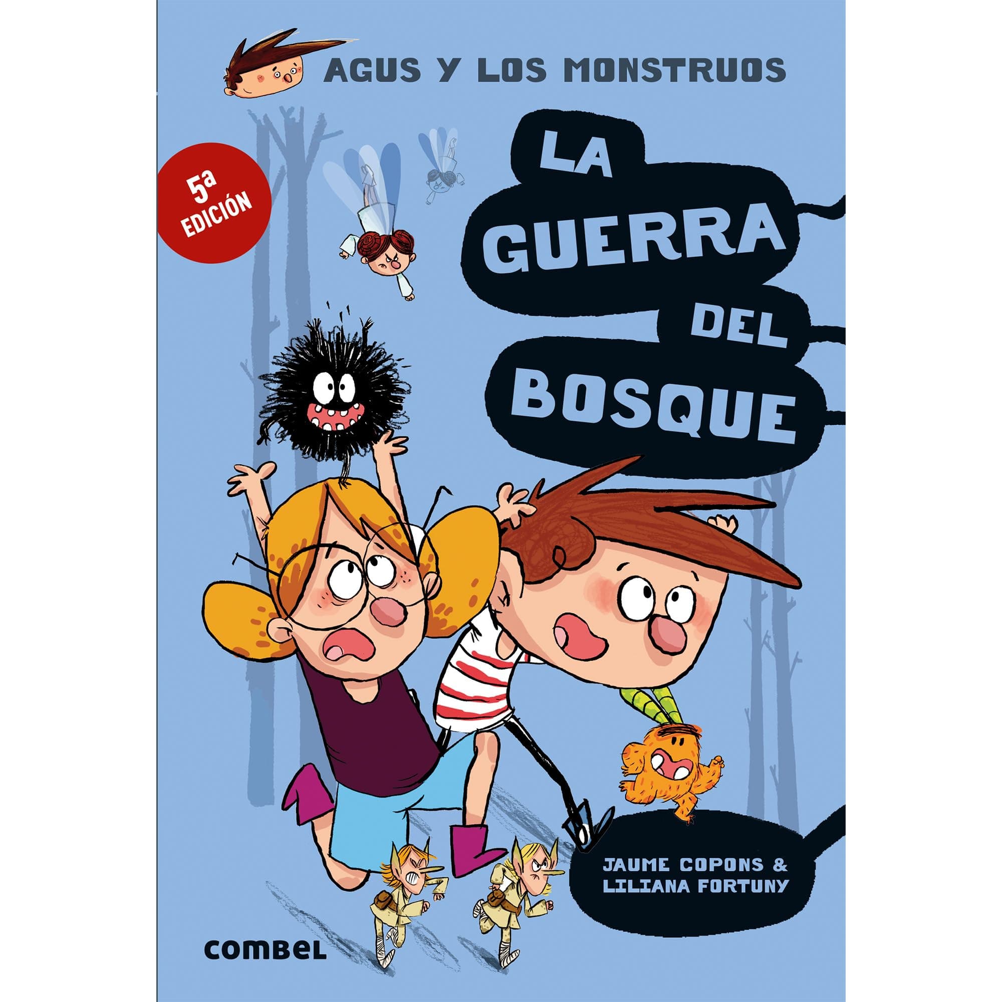 Portada de La guerra del bosque: 4 (Agus y los monstruos)