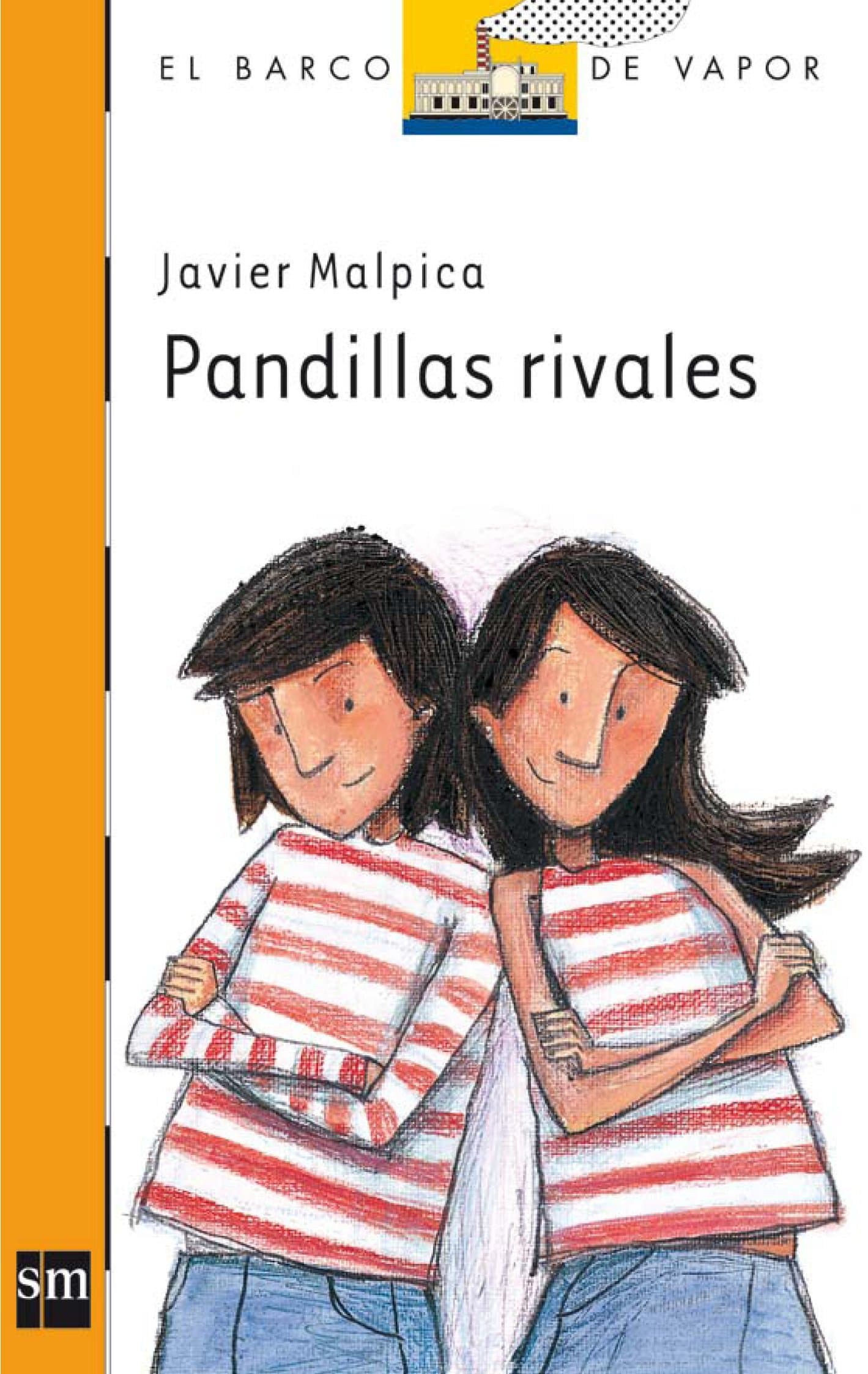 Portada de Pandillas rivales: 168 (El Barco de Vapor Naranja)