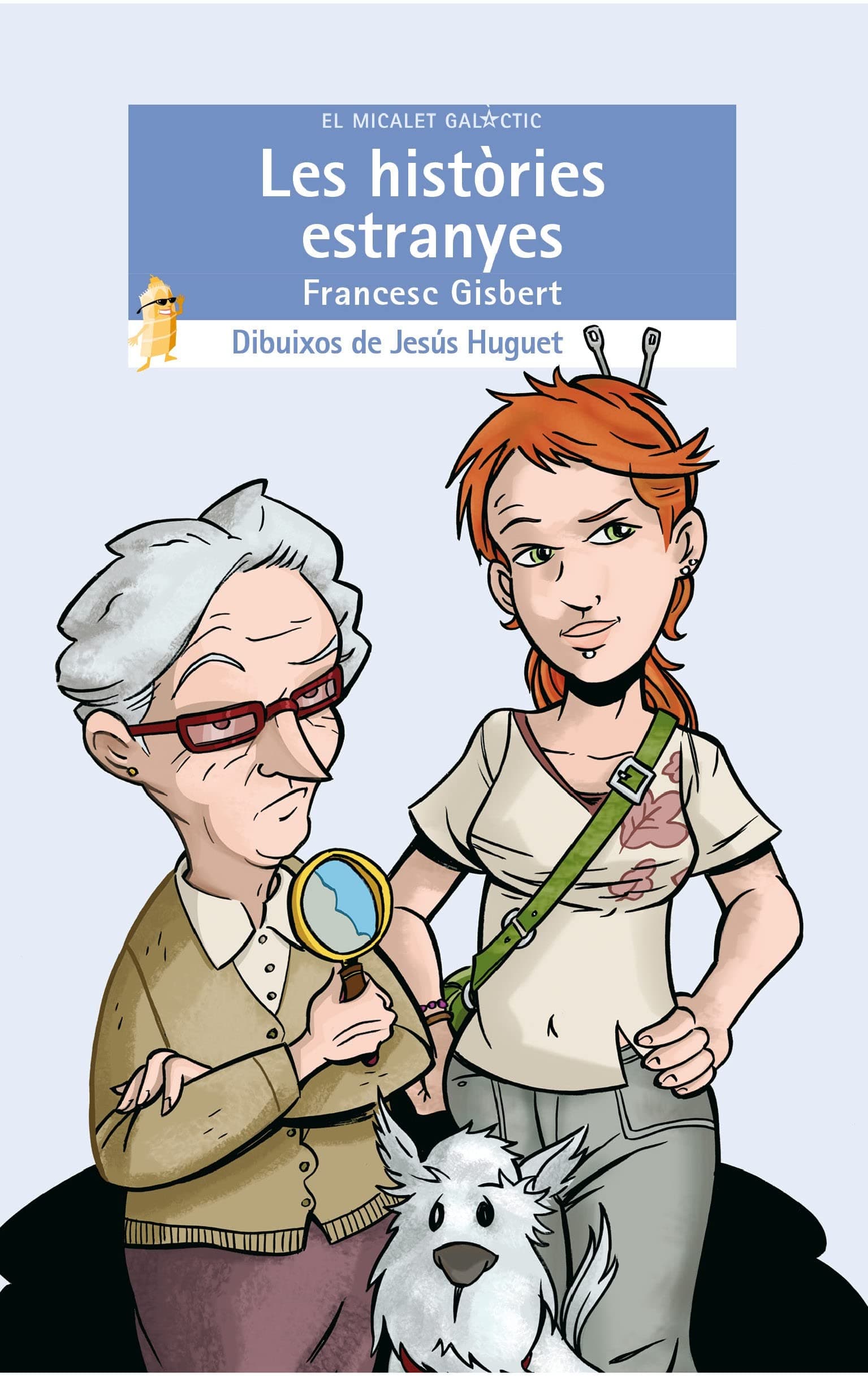 Portada de Les històries estranyes: 130 (El Micalet Galàctic)