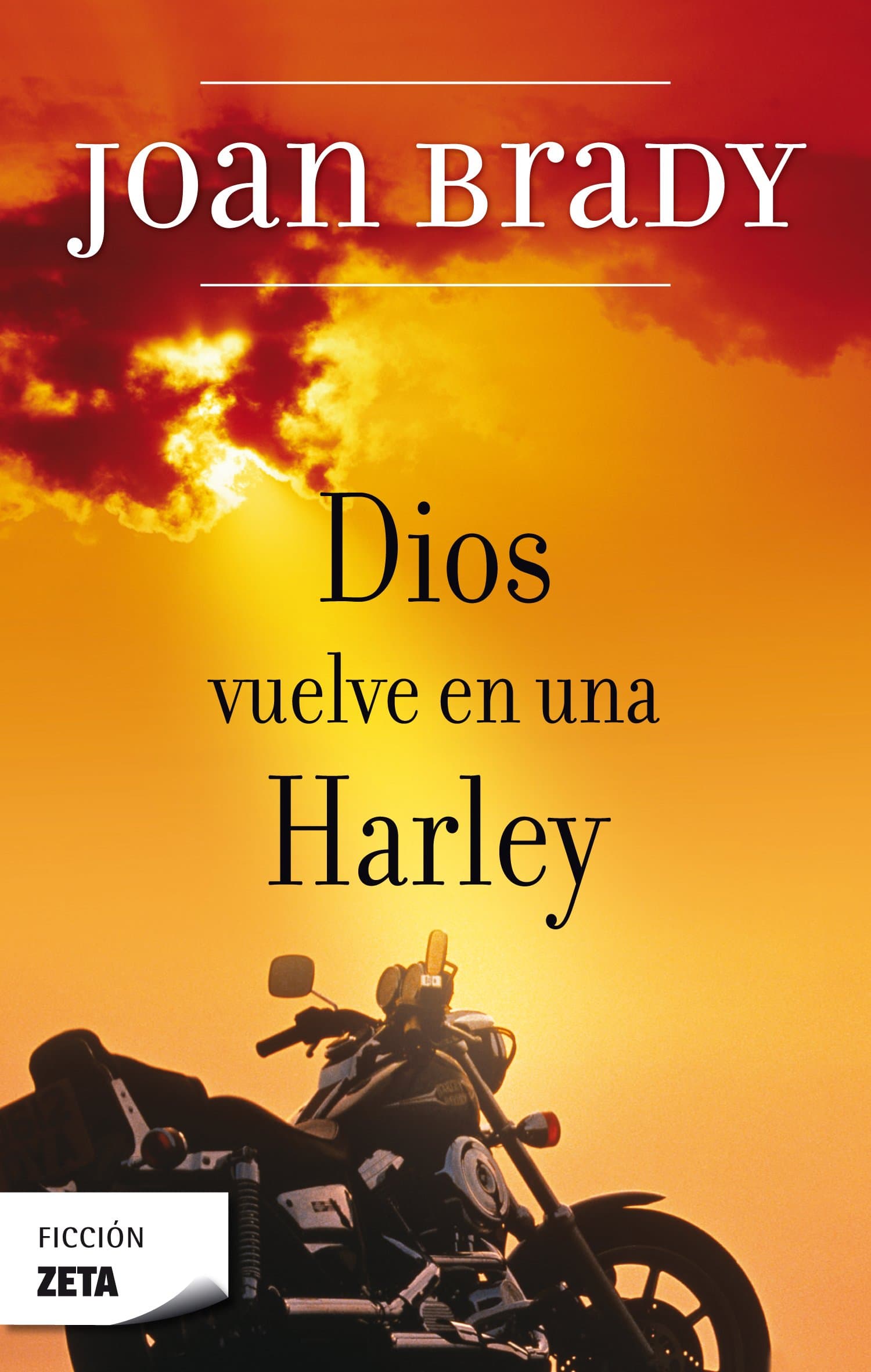 Portada de DIOS VUELVE EN UNA HARLEY: 00000 (BEST SELLER ZETA BOLSILLO)