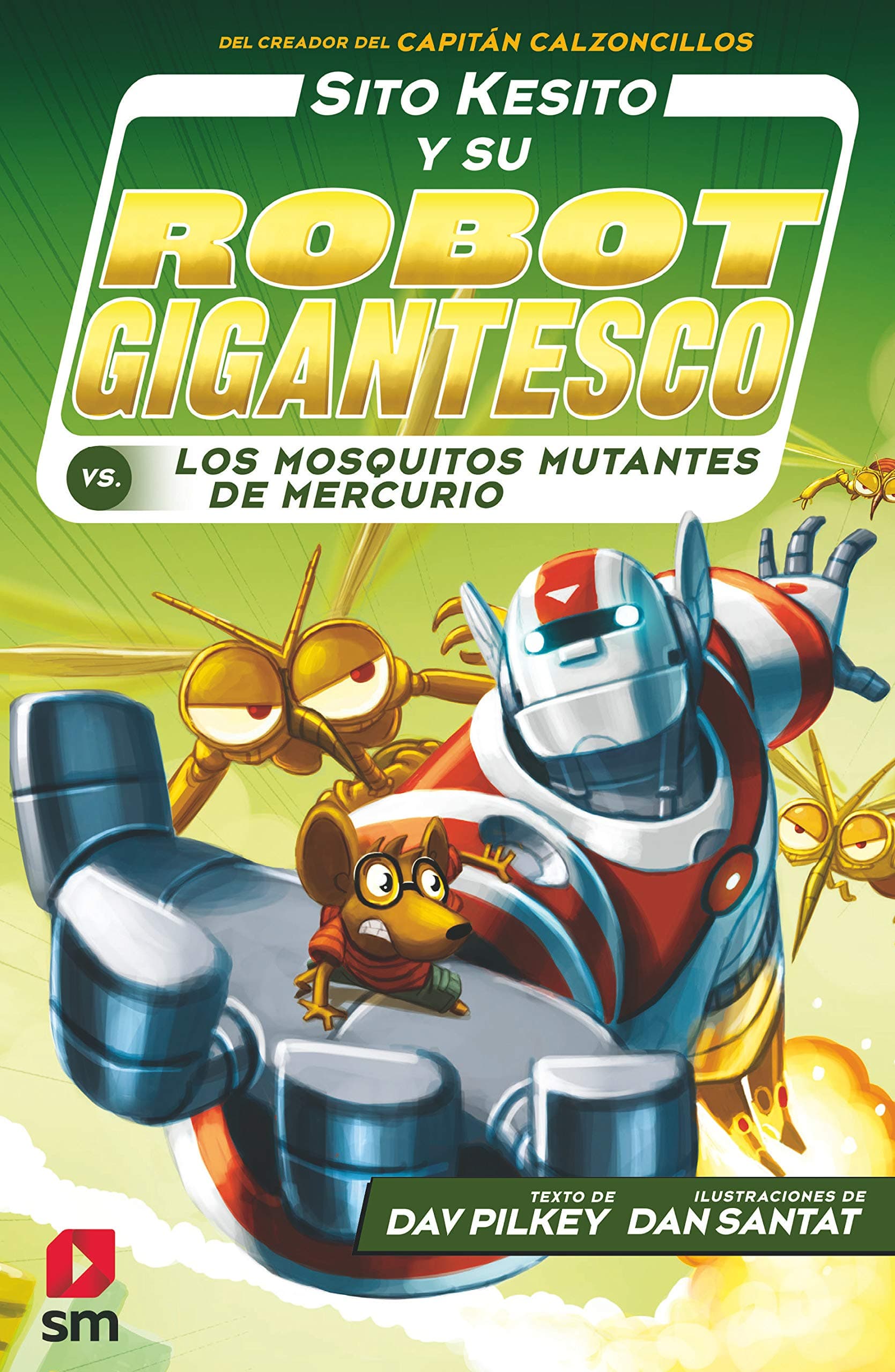Portada de Sito Kesito y su robot gigantesco contra los mosquitos mutantes de Mercurio: 2