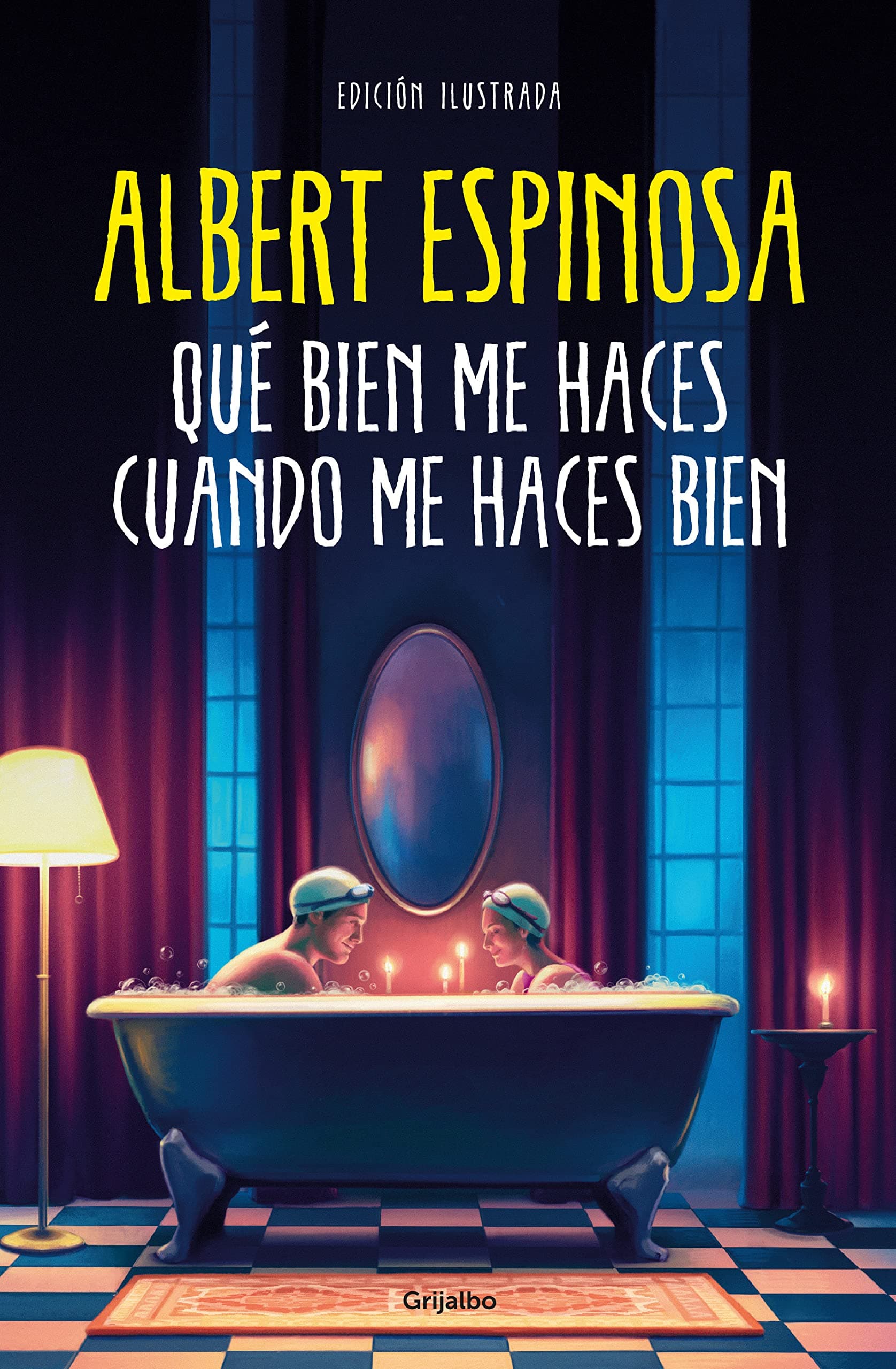 Portada de Qué bien me haces cuando me haces bien (Albert Espinosa)