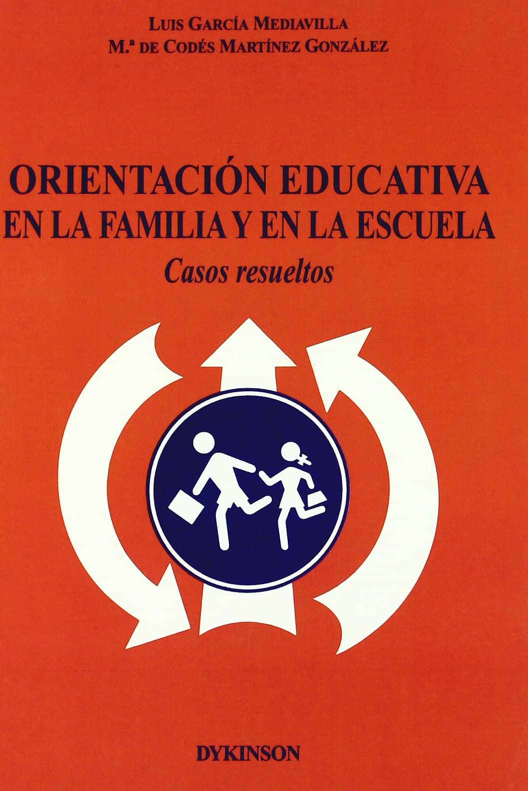 Portada de Orientación educativa en la familia y en la escuela: casos resueltos (SIN COLECCION)